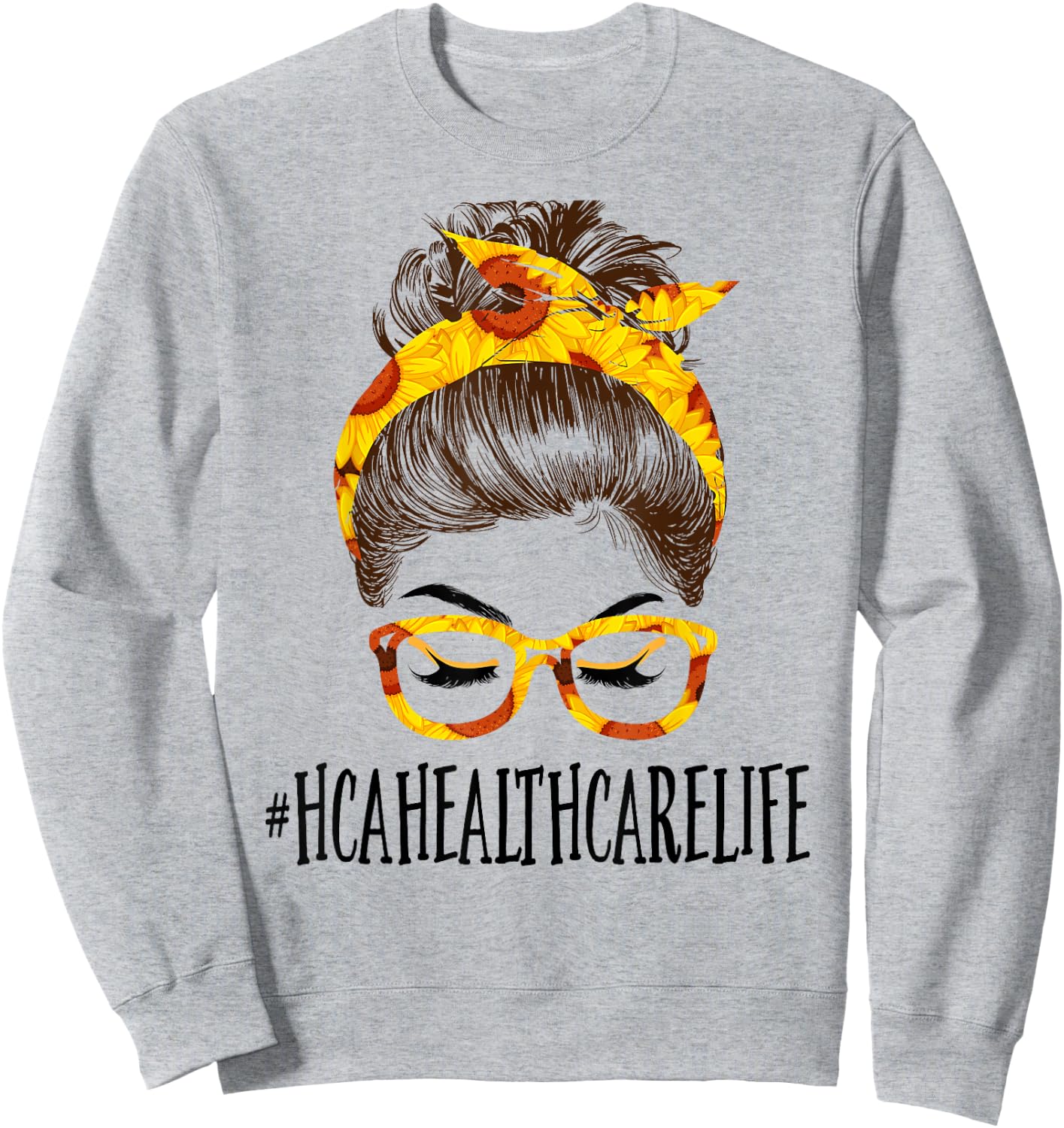 Messy Hair Bun HCA Healthcare Sunflowers Mothers Day Sweatshirt - Sweatshirt | Ash