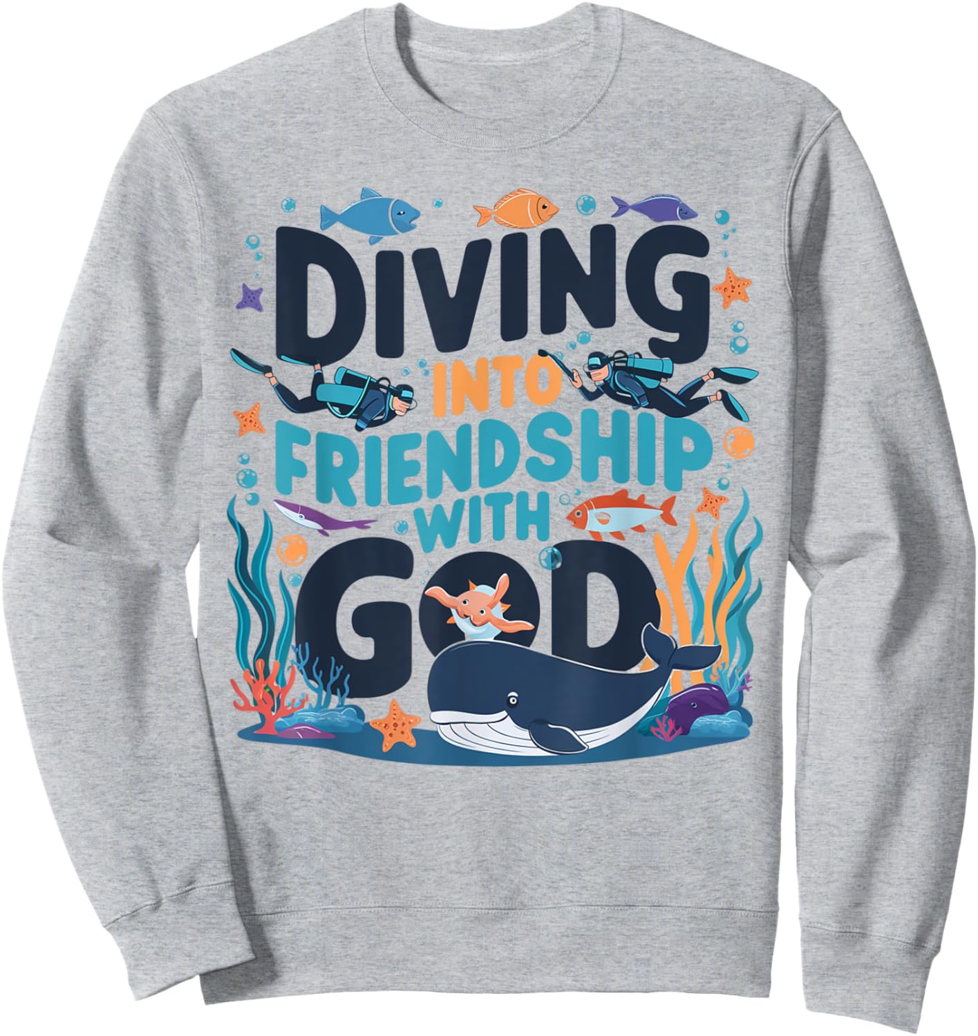 Diving Into Friendship With God Scuba VBS 2025 Christian Sweatshirt - Sweatshirt | Ash