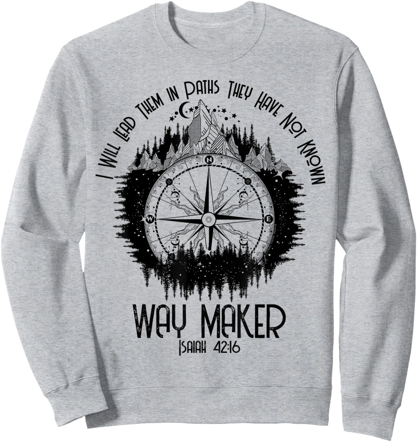 Spiritual Way Maker Bible Verse Christian Faith Way Maker Sweatshirt - Sweatshirt | Ash