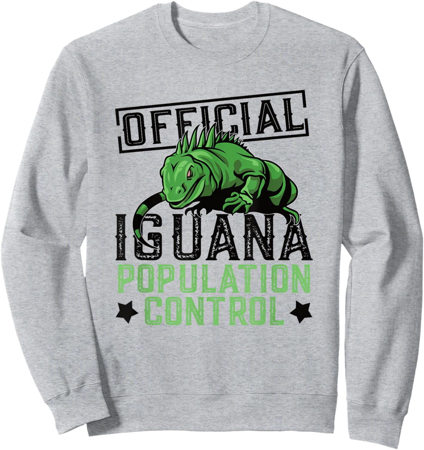 Iguana Hunter Design For Iguana Lizard Hunting Sweatshirt - Sweatshirt | Ash
