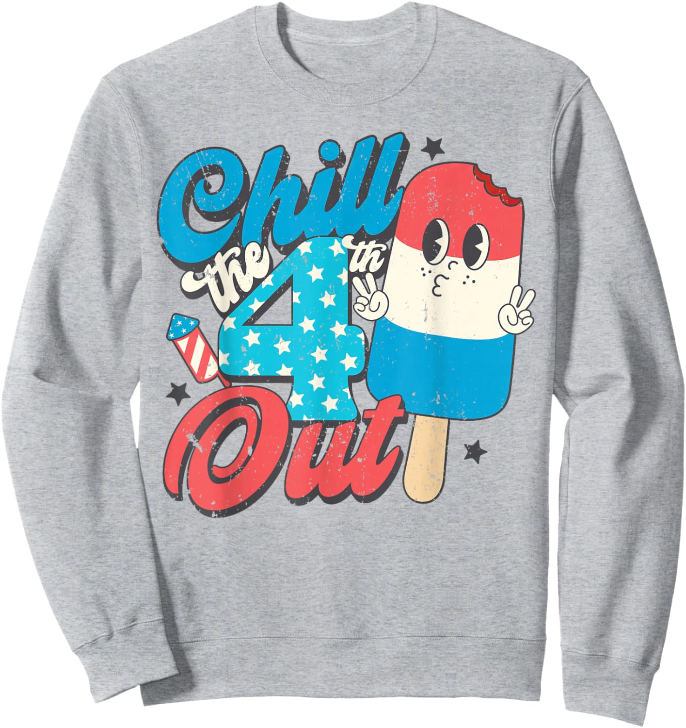 Chill The Fourth Out Popsicle 4th of July Shirts Boys Men Sweatshirt - Sweatshirt | Ash