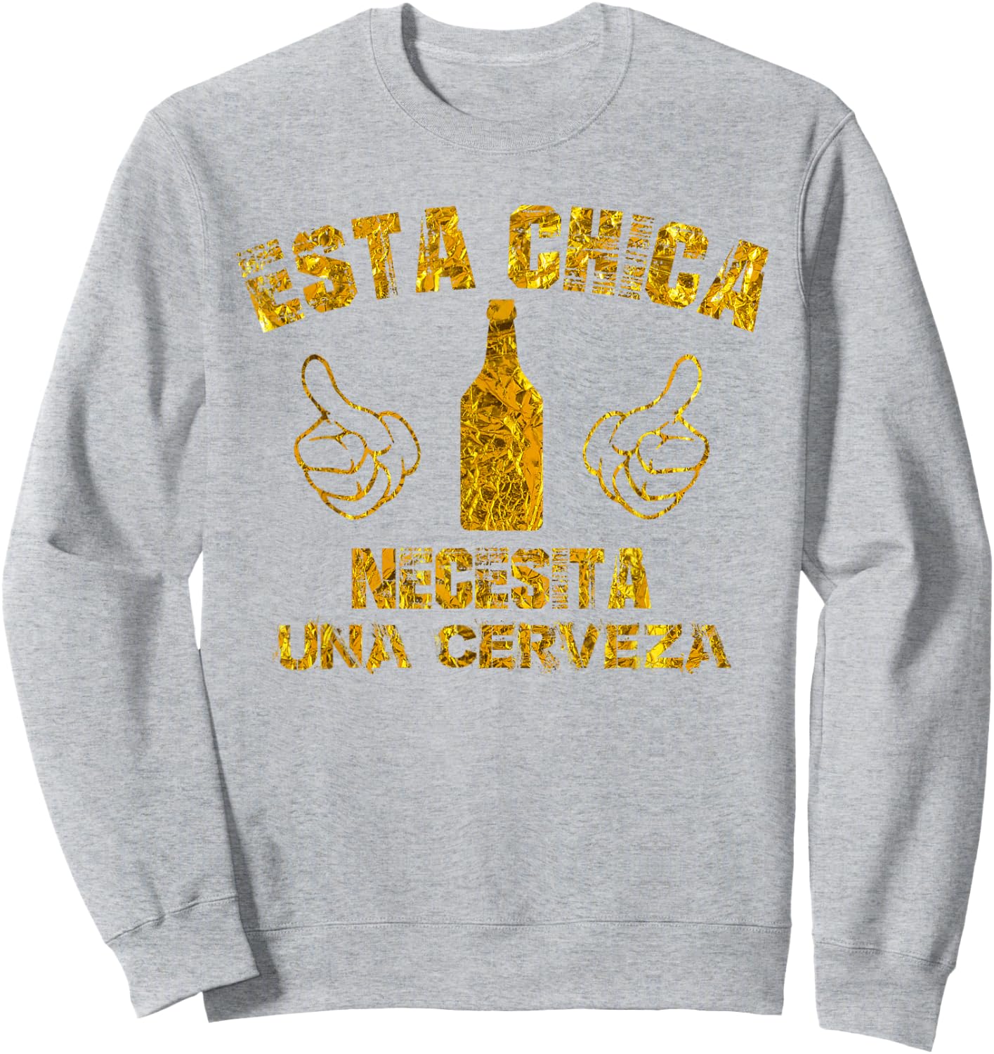 Spanish Cinco De Mayo Esta Chica Necesita Una Cerveza Shirt Sweatshirt - Sweatshirt | Ash