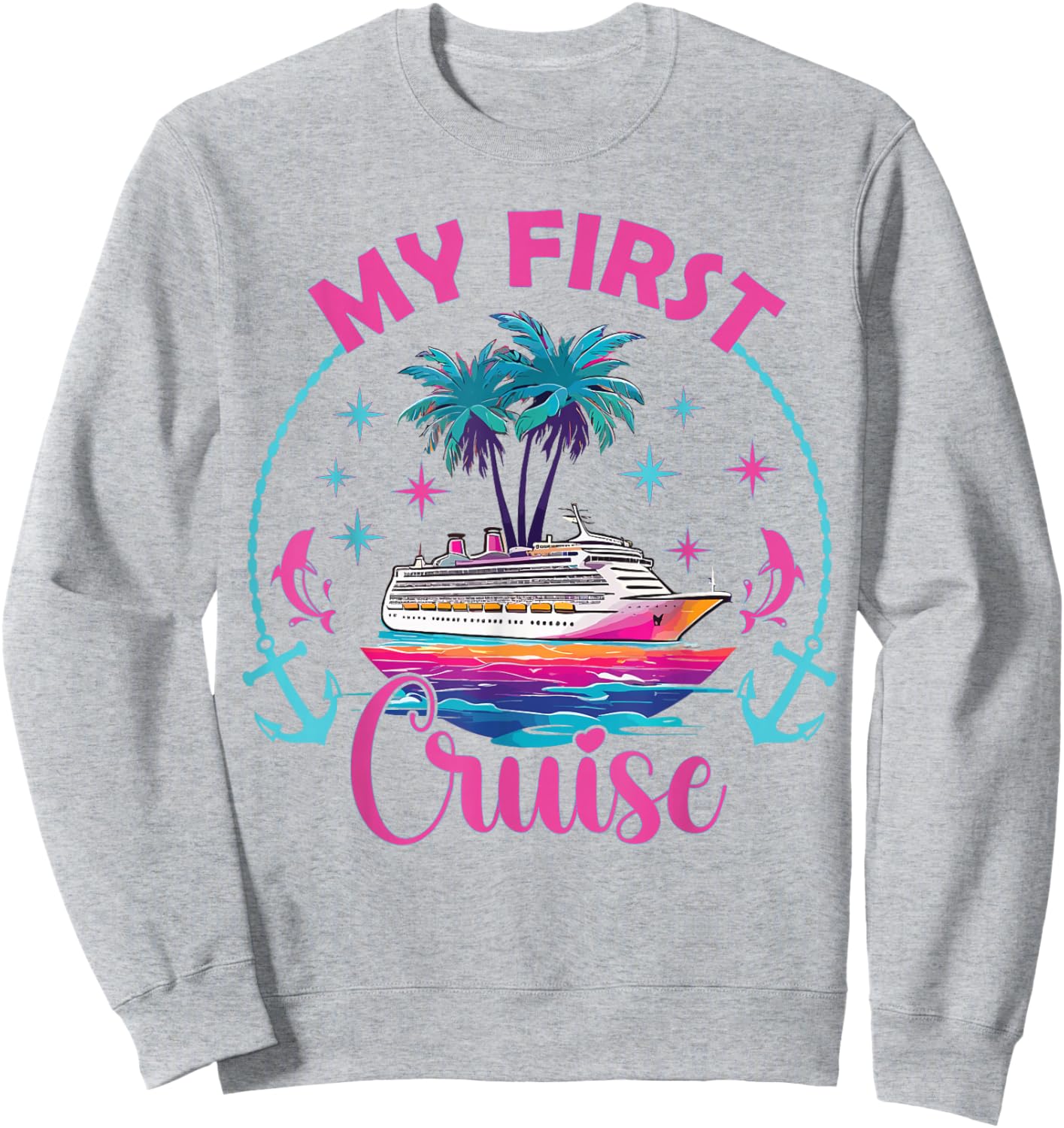 My First Cruise Matching Family Cruise Ship Primer Sweatshirt - Sweatshirt | Ash