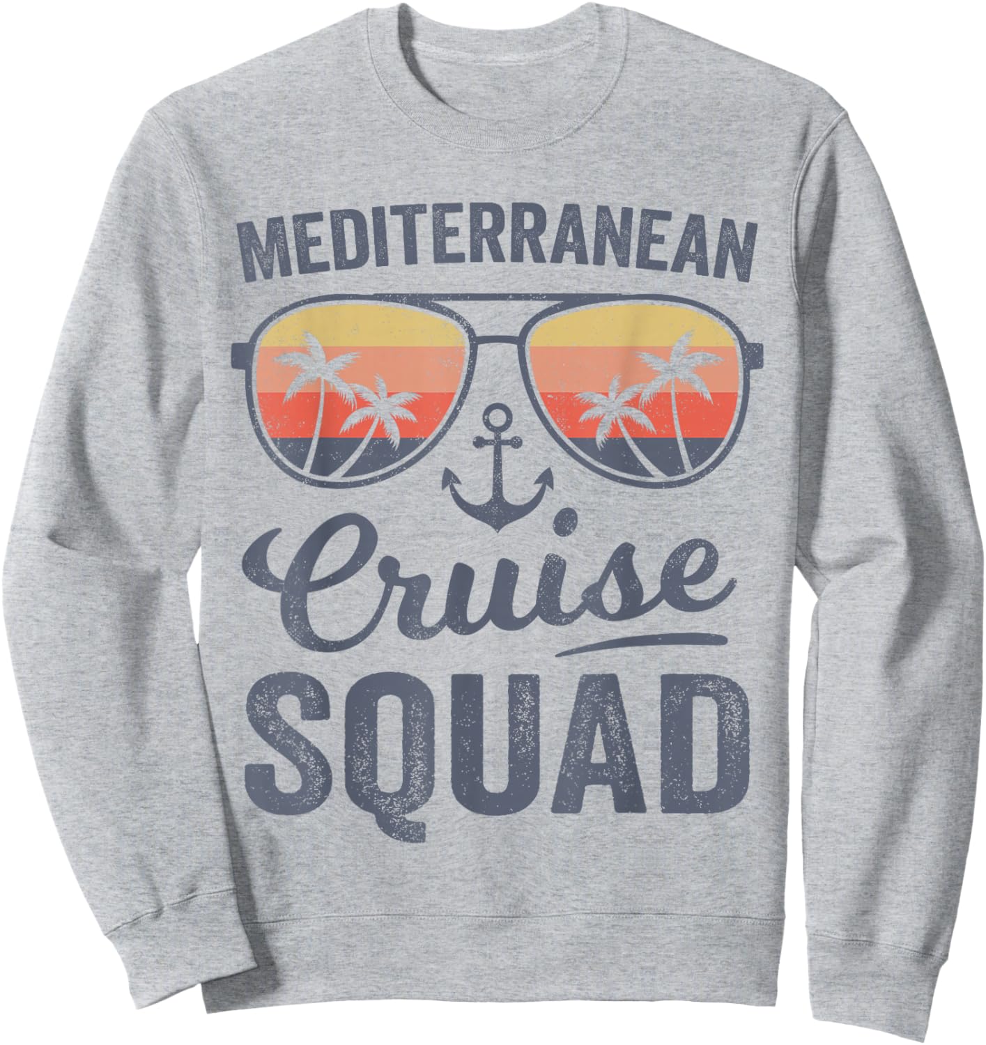 Mediterranean Cruise Squad 2025 Europe Family Matching Sweatshirt - Sweatshirt | Ash