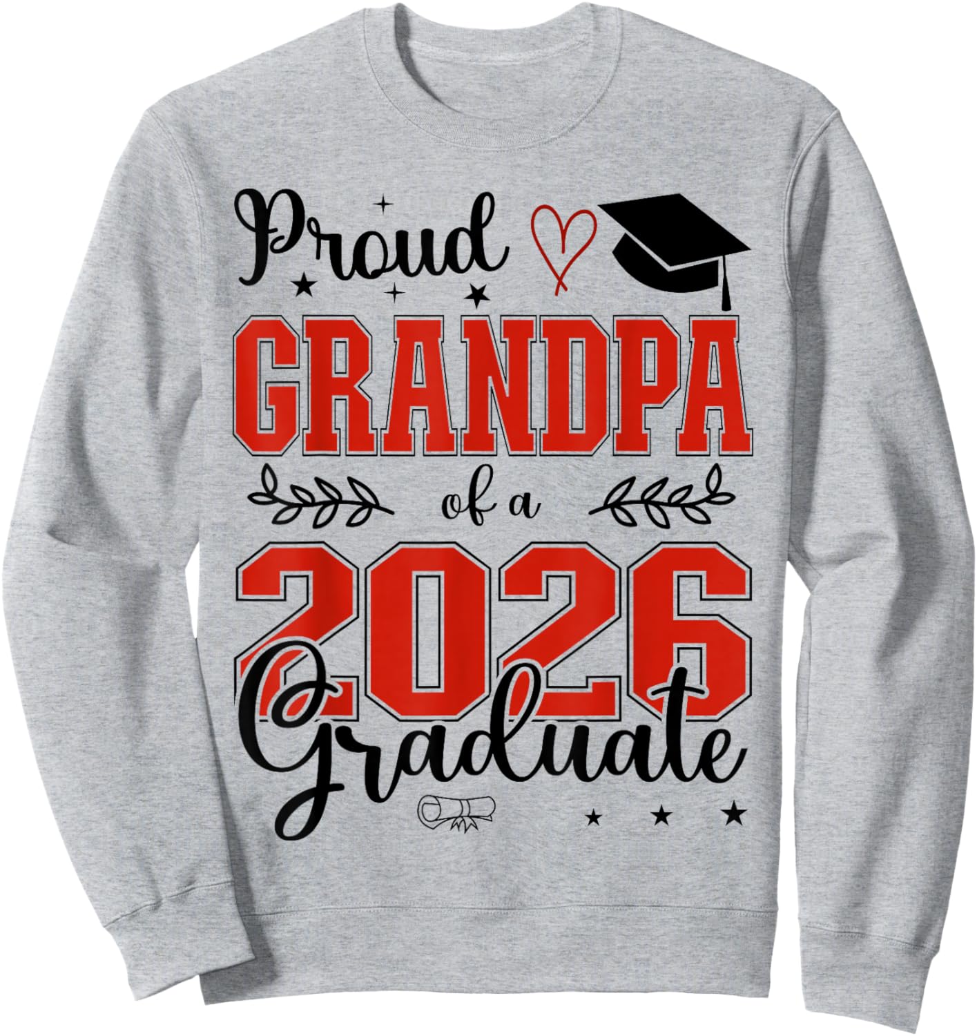 Proud Grandpa of a Class of 2026 Graduate for Graduation Sweatshirt - Sweatshirt | Ash