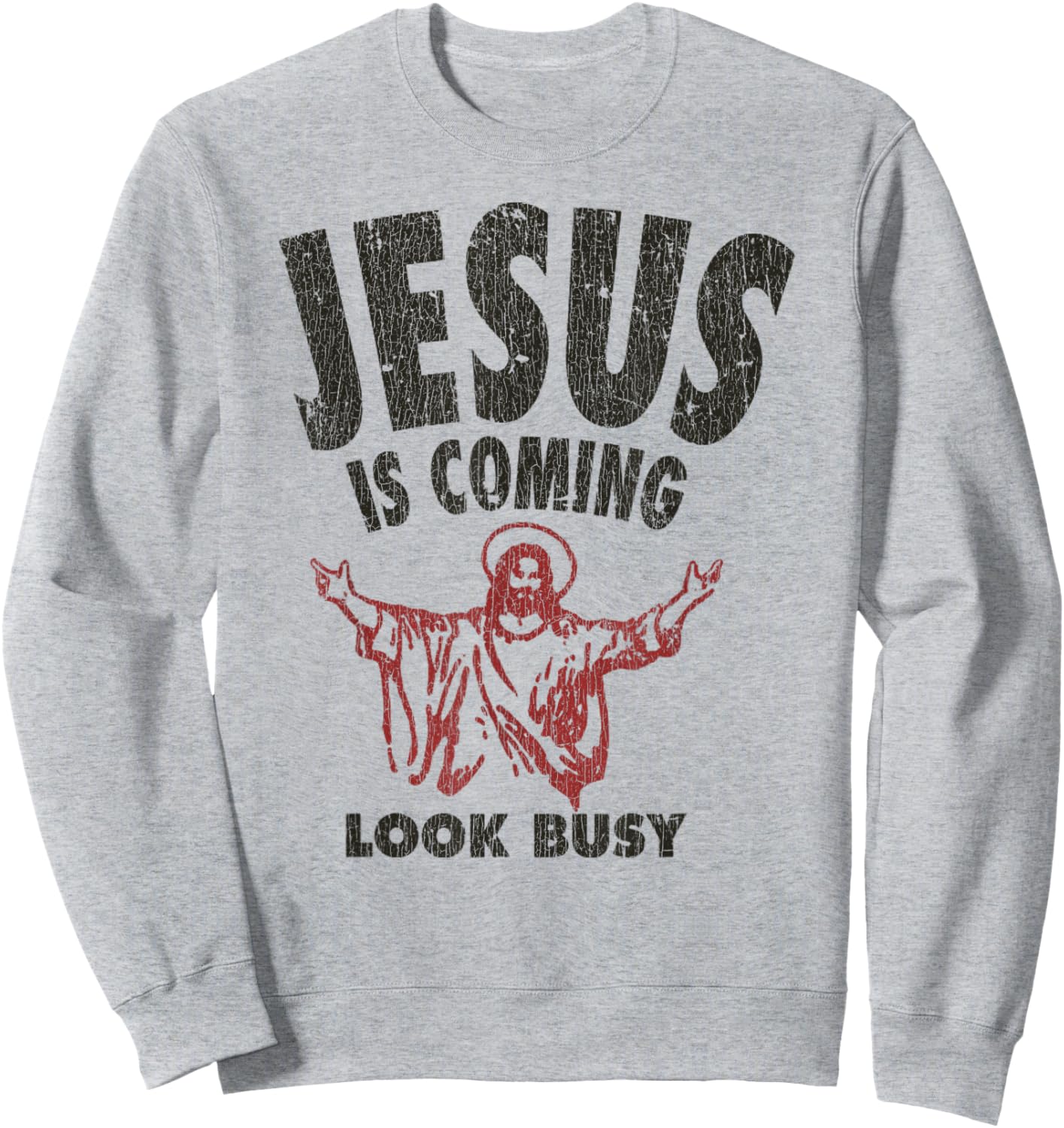 Vintage Jesus Is Coming, Look Busy 1992 Sweatshirt - Sweatshirt | Ash