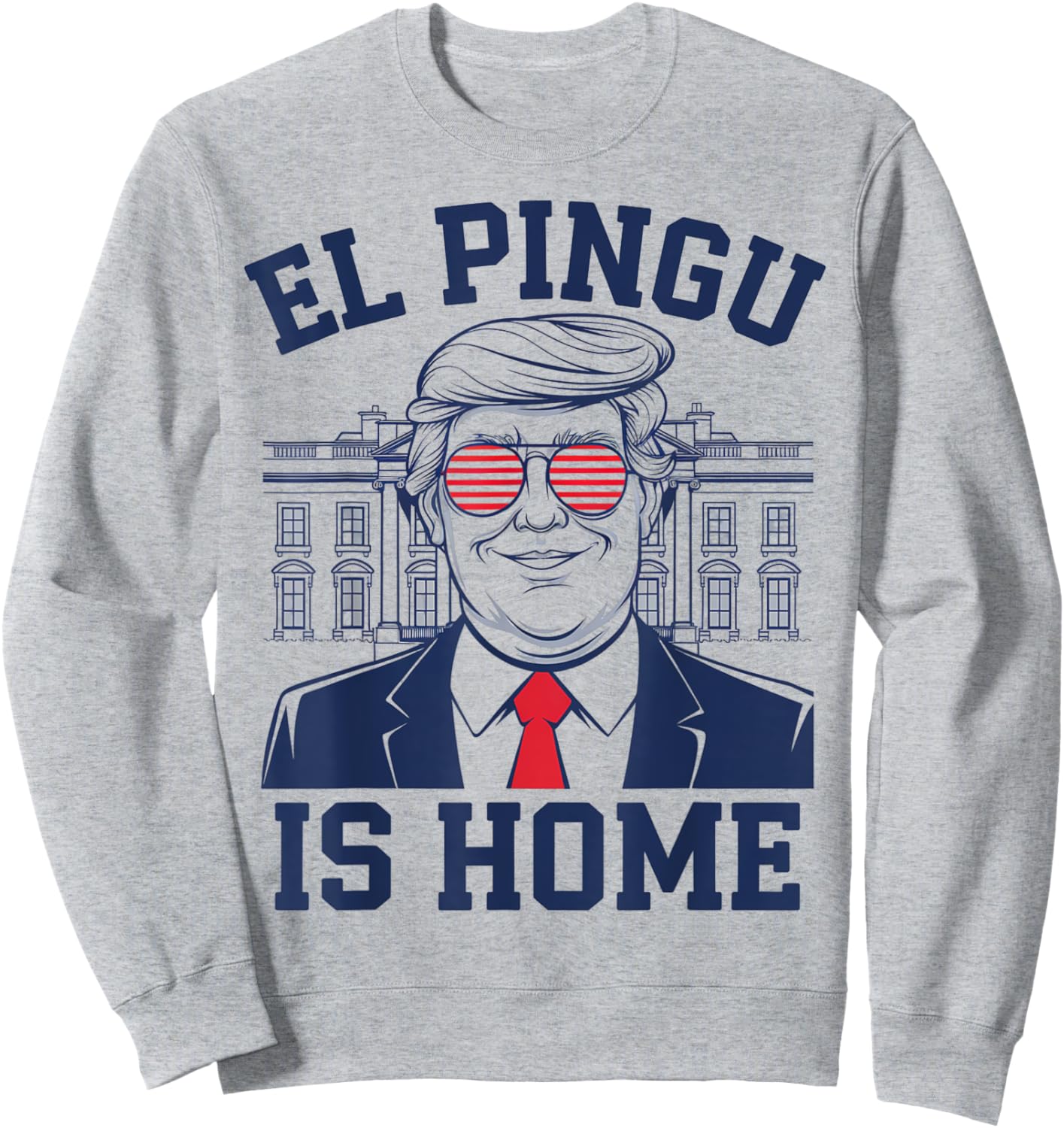 Funny Trump El Pingu is Home Cuban Saying Hialeah Miami 305 Sweatshirt - Sweatshirt | Ash
