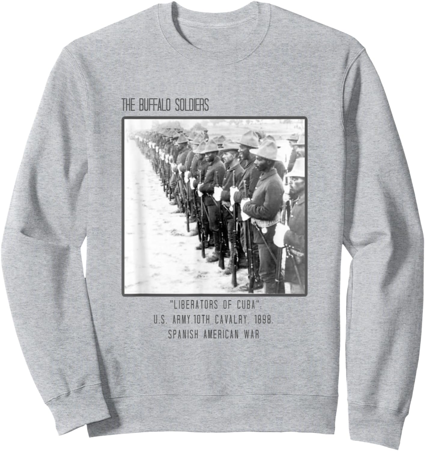 The Buffalo Soldiers Army Liberators of Cuba Sweatshirt - Sweatshirt | Ash