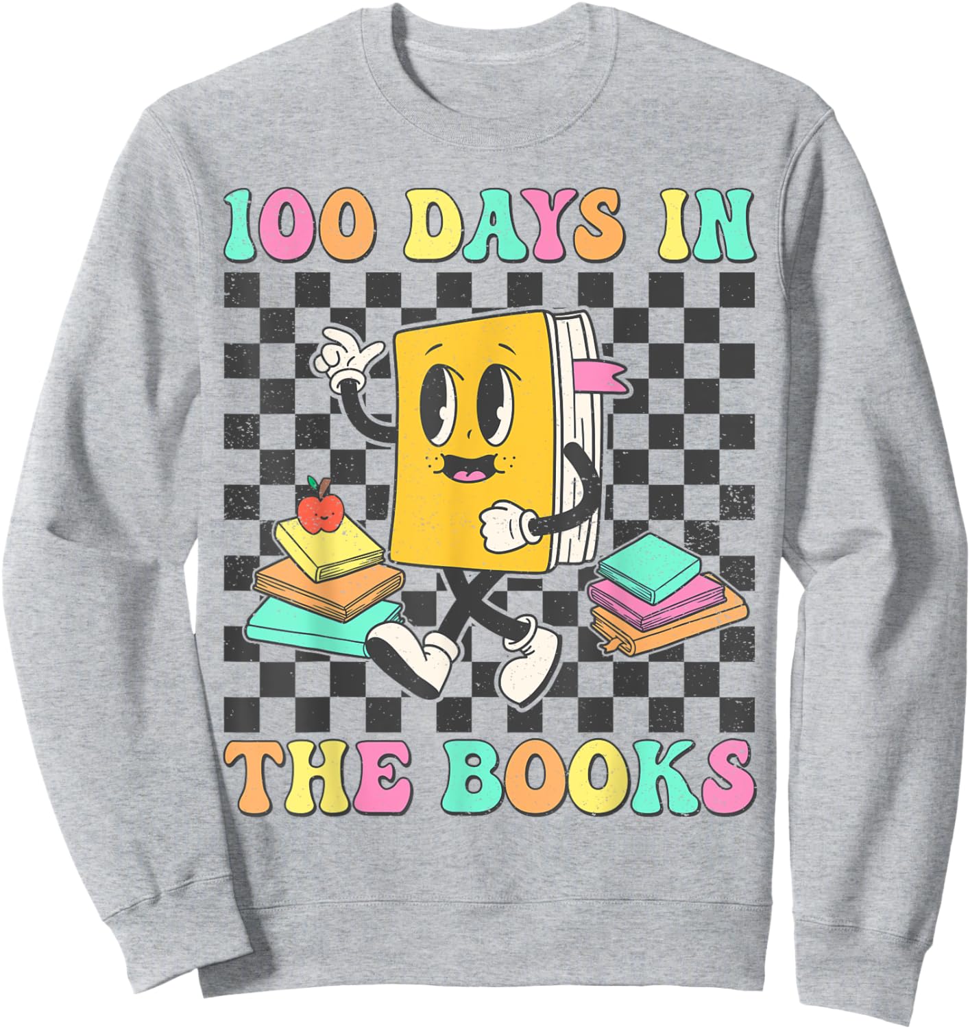 100 Days in the Books Reading Teacher 100th Day of School Sweatshirt - Sweatshirt | Ash