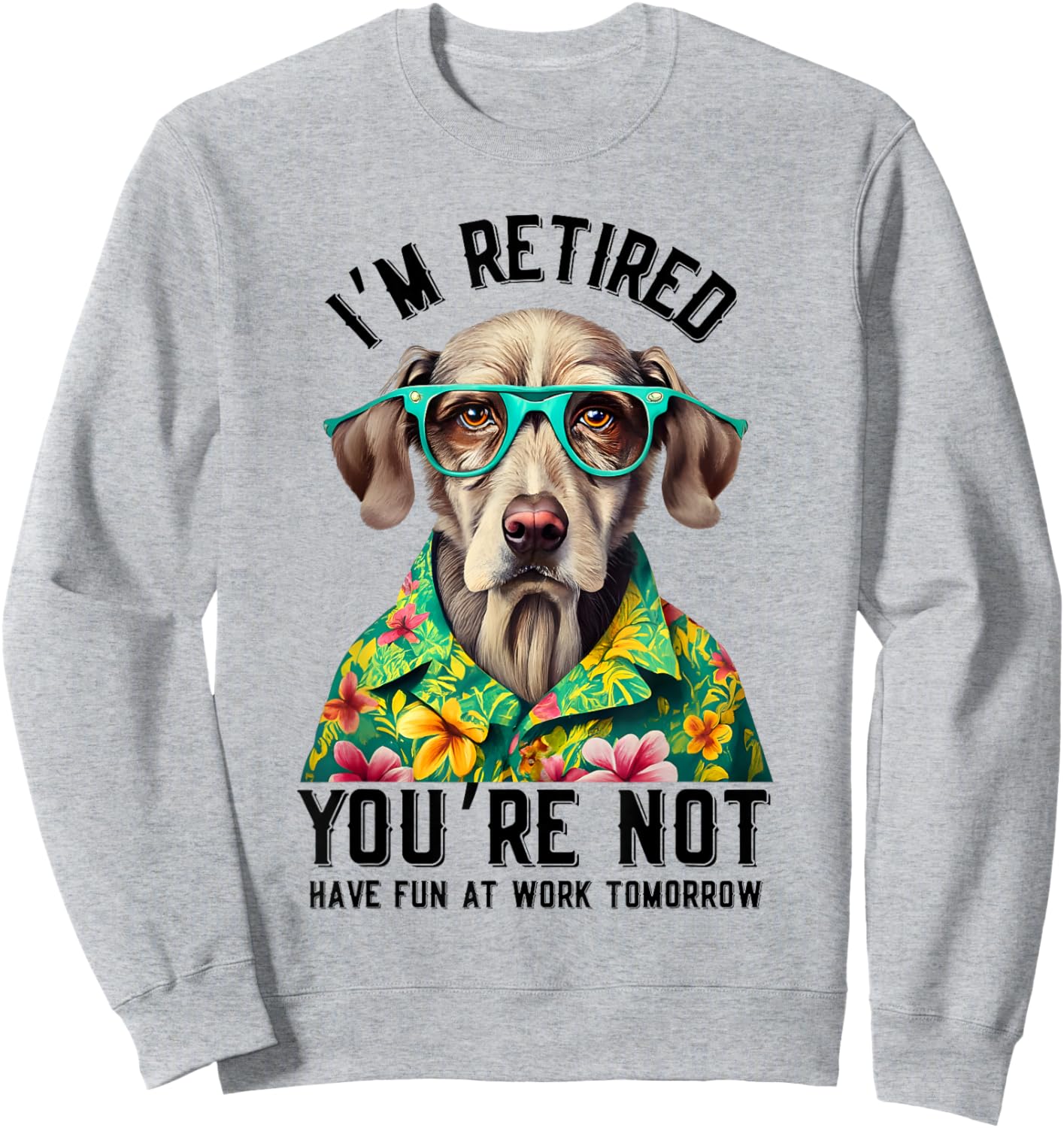 Funny Dog Retirement 2025 Designs by Luna - Retirement - Grey, Small - Classic Fit, Short Sleeve - Humorous Graphic Design - Adults, Retirees, Men Sweatshirt - Sweatshirt | Ash