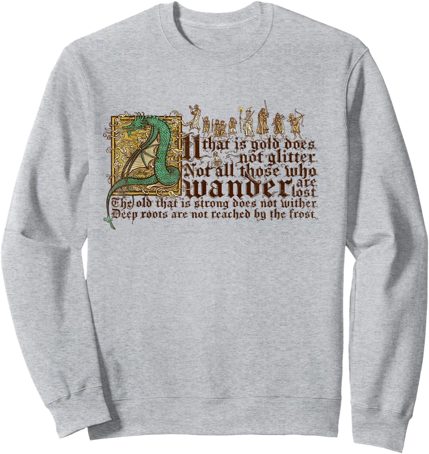 Not All Those who Wander are Lost Sweatshirt - Sweatshirt | Ash