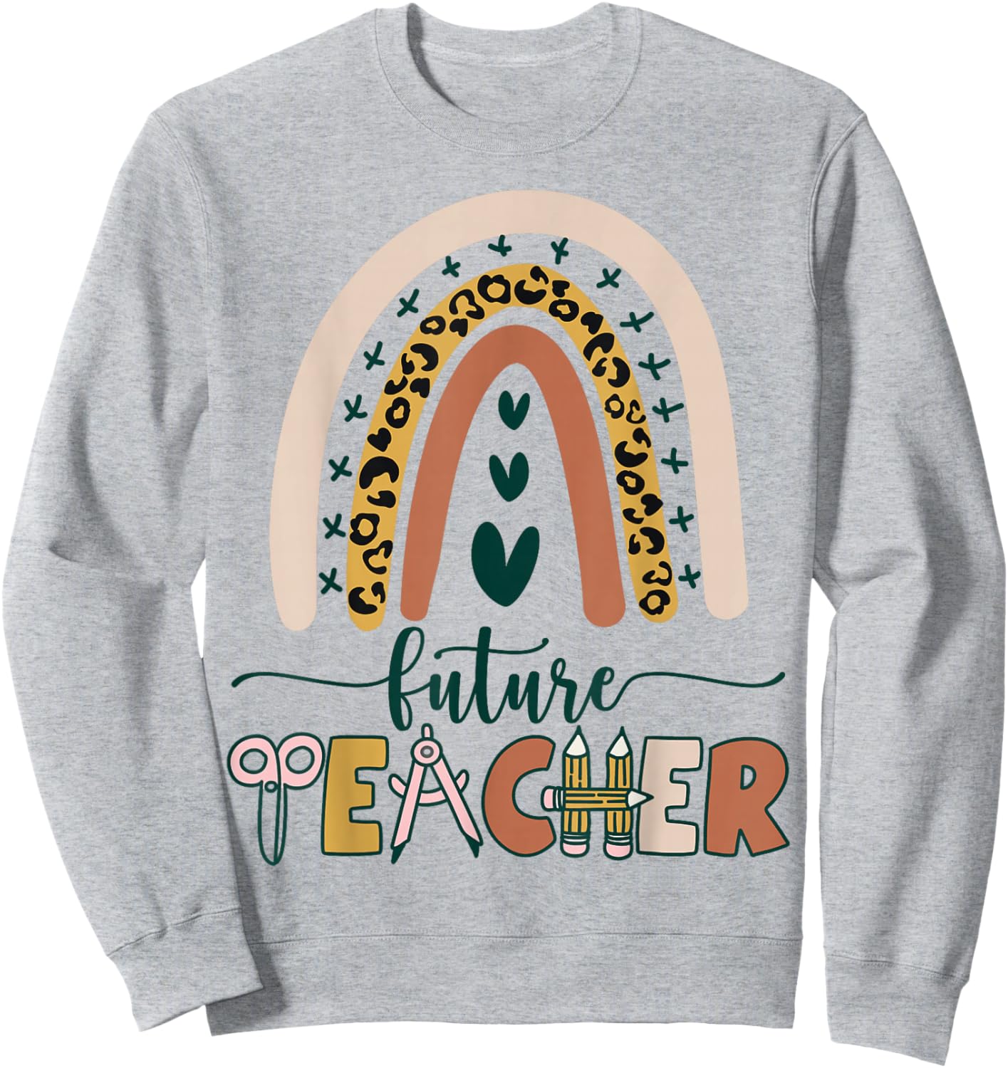Future Teacher Boho Rainbow Leopard New Grad Student Sweatshirt - Sweatshirt | Ash