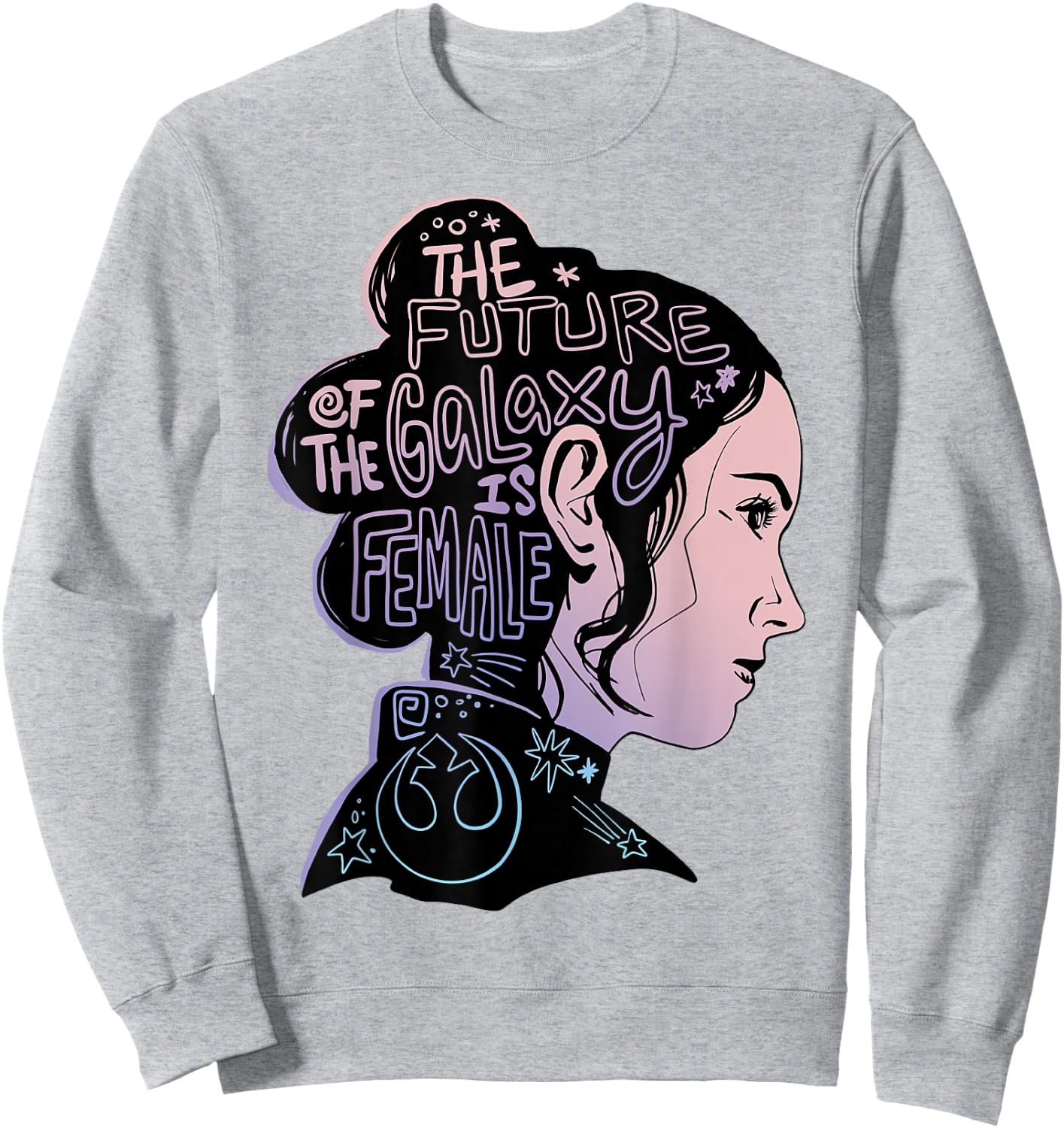 Star Wars Rey The Future Of The Galaxy Is Female Sweatshirt - Sweatshirt | Ash