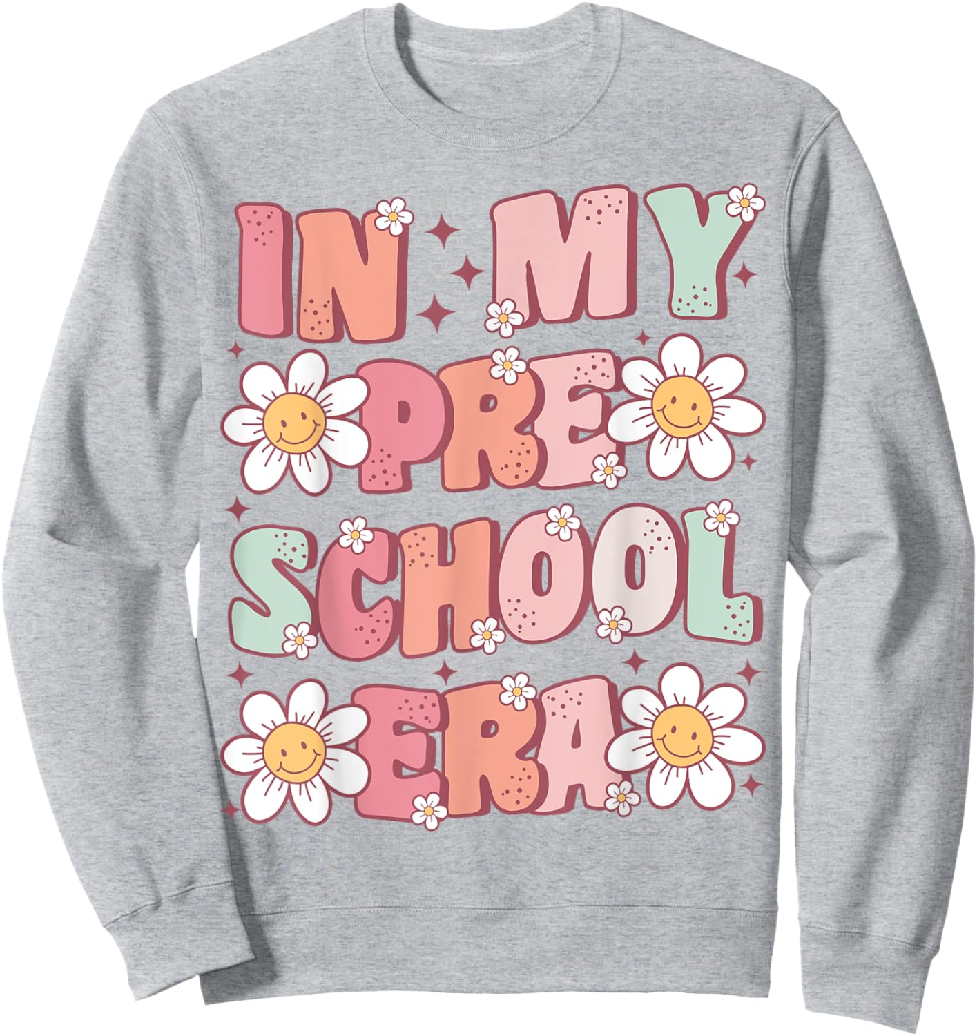 In My Preschool Era Retro Cute Groovy Pre K Back to School Sweatshirt - Sweatshirt | Ash