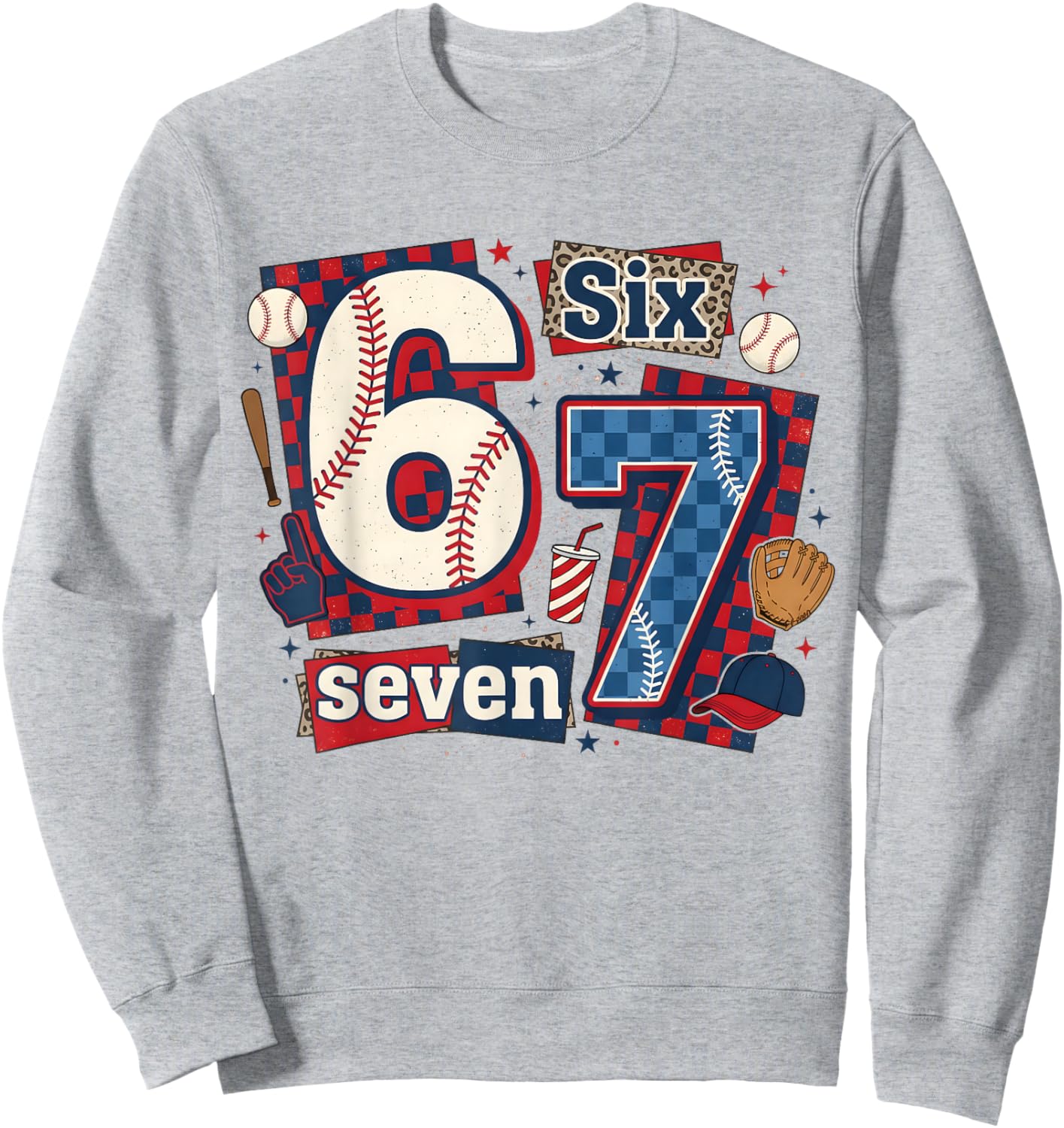 6 7 Baseball Six Seven Game Day 67 Girls Boys Kids Sweatshirt - Sweatshirt | Ash