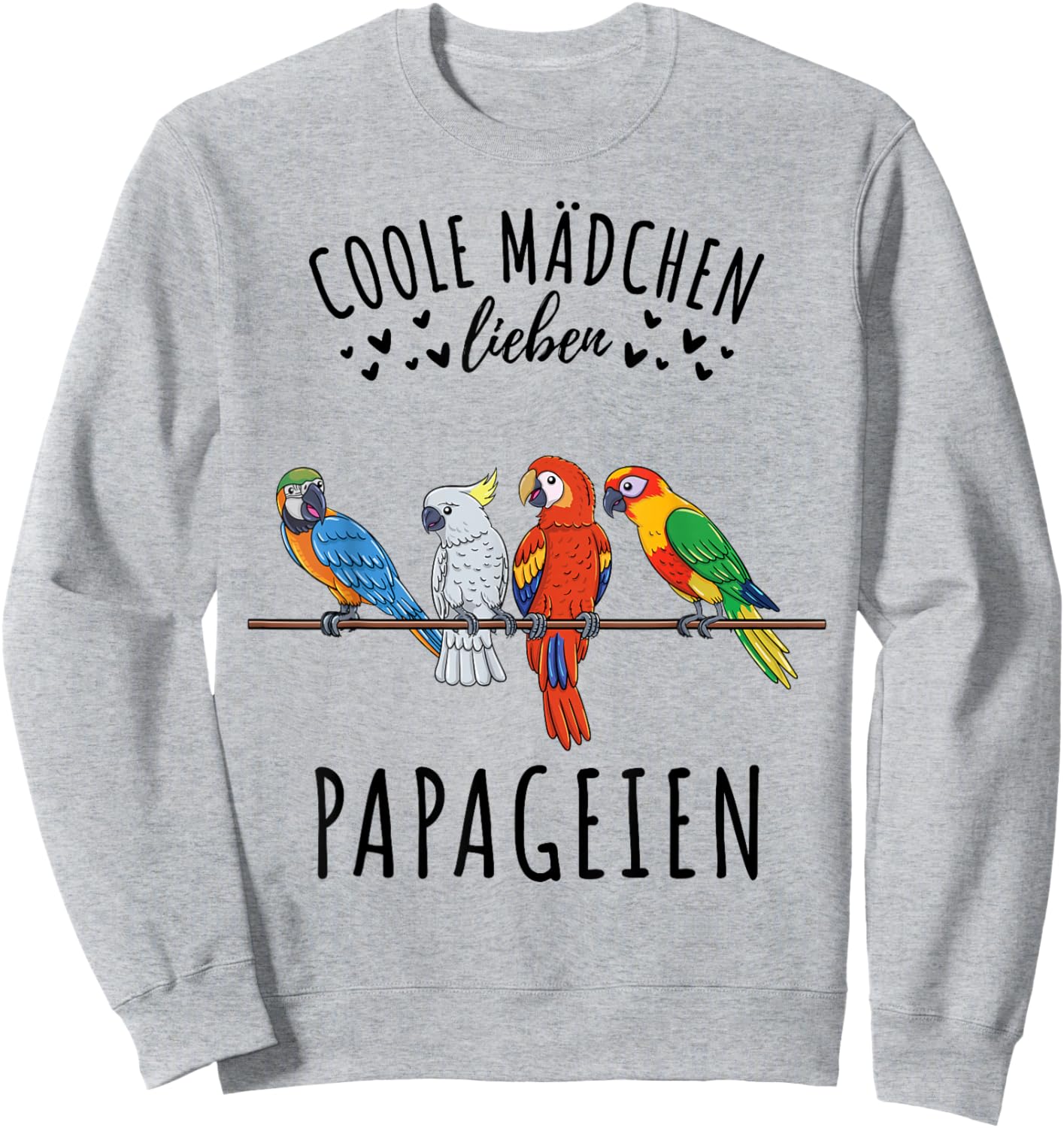 Coole Mädchen lieben Papageien Sweatshirt - Sweatshirt | Ash
