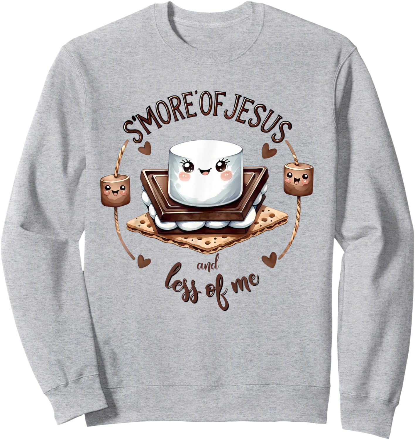 S'more Of Jesus And Less Of Me Funny Christian Sweatshirt - Sweatshirt | Ash