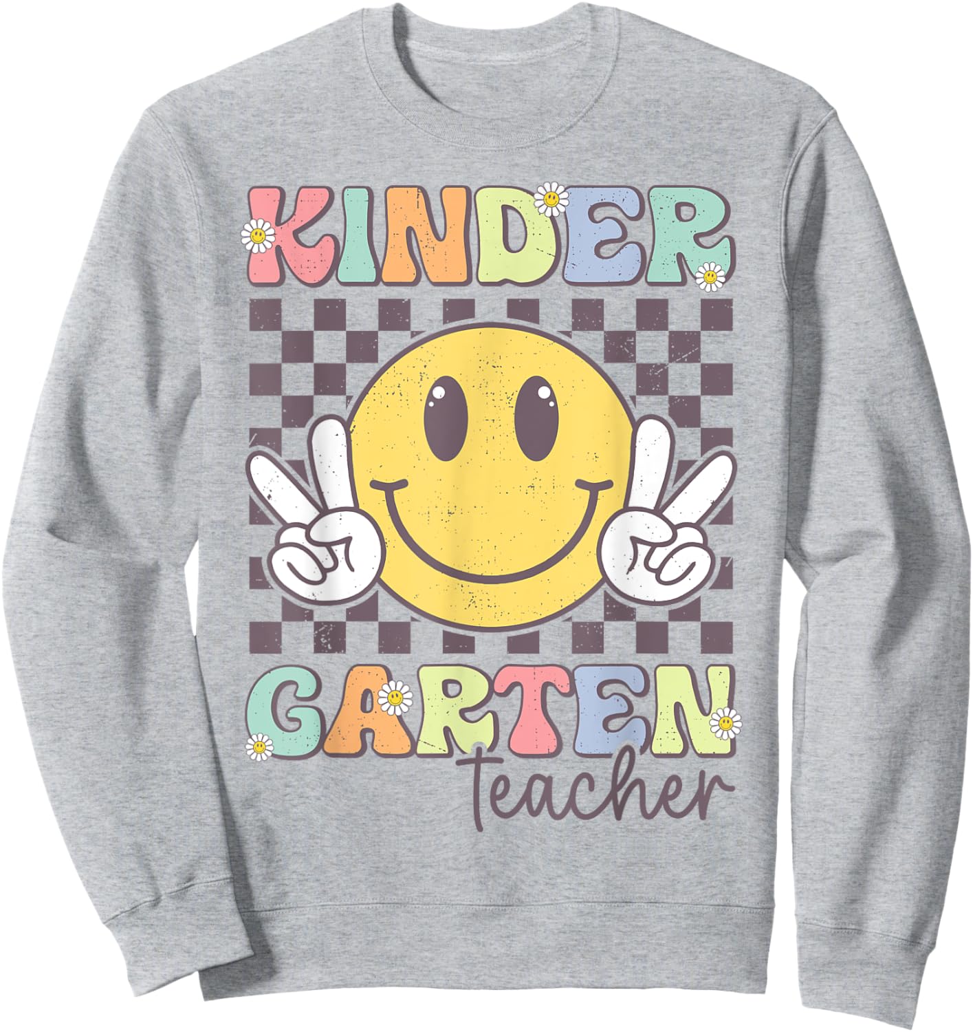 Kindergarten Teacher Team Hippie Smile Face Back To School Sweatshirt - Sweatshirt | Ash