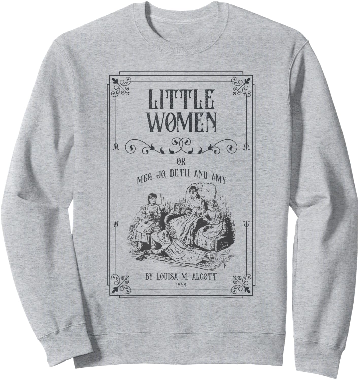 Little women - March sisters: Jo, Meg, Beth, and Amy Sweatshirt - Sweatshirt | Ash