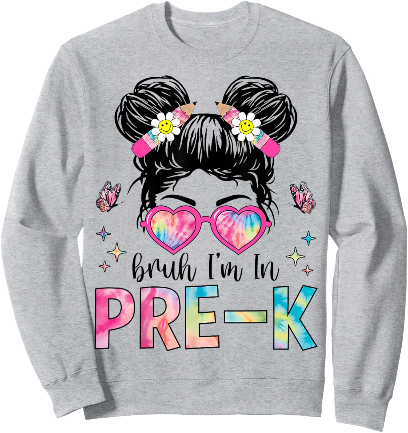 Bruh I'm In Pre-K Messy Bun Back to School Pre-K Sweatshirt - Sweatshirt | Ash