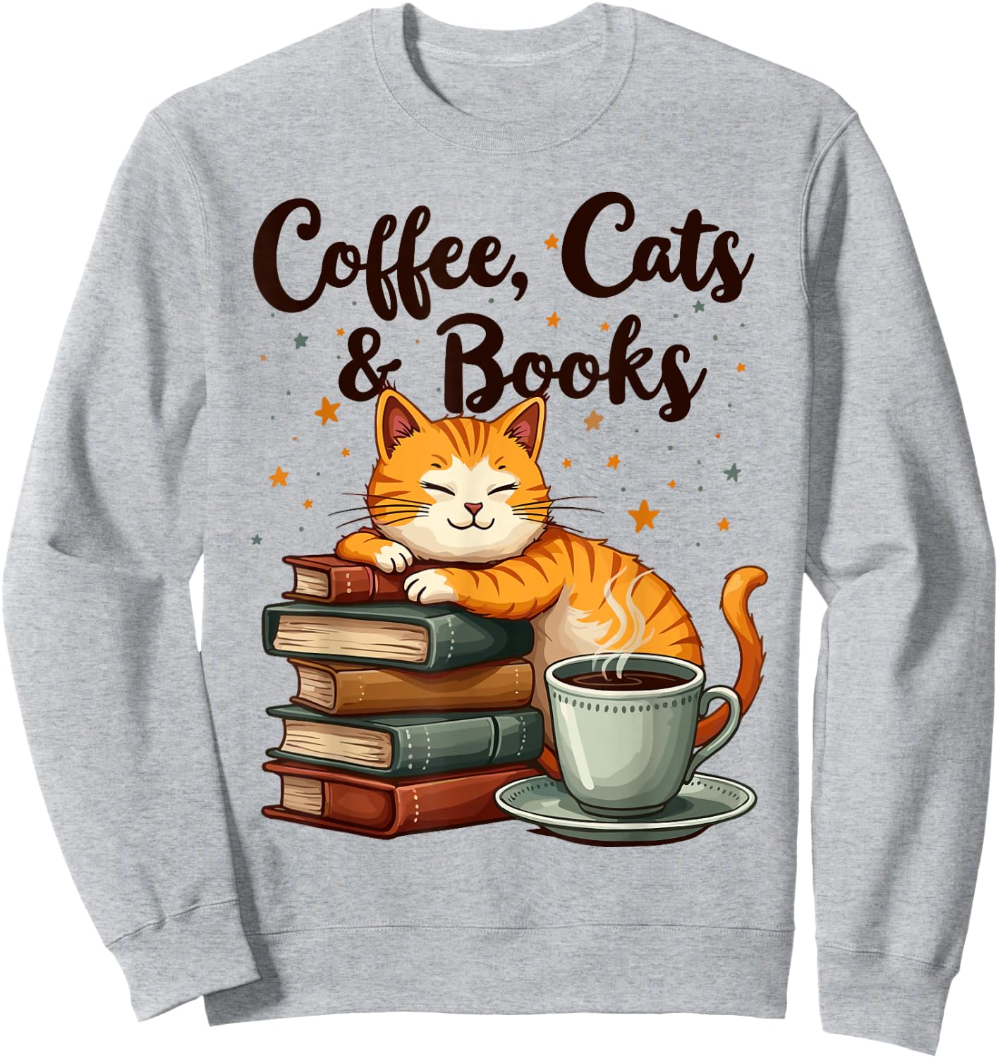 Coffee Cats And Books Lover, & Girls, Funny Coffee Sweatshirt - Sweatshirt | Ash