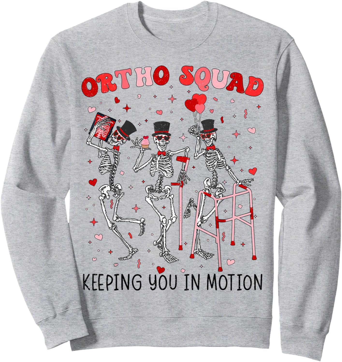 Ortho Squad Dancing Skeletons Valentines Orthopedic Sweatshirt - Sweatshirt | Ash