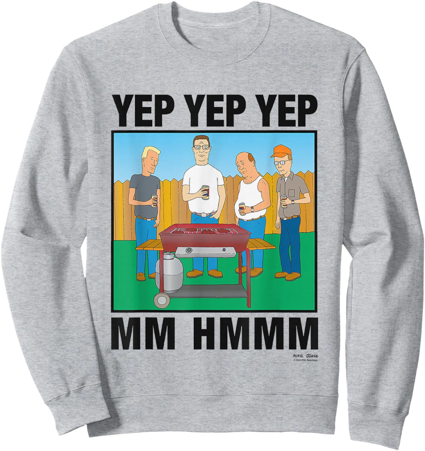 King Of The Hill Iconic Characters Yep Yep Yep Mm Hmmm Quote Sweatshirt - Sweatshirt | Ash