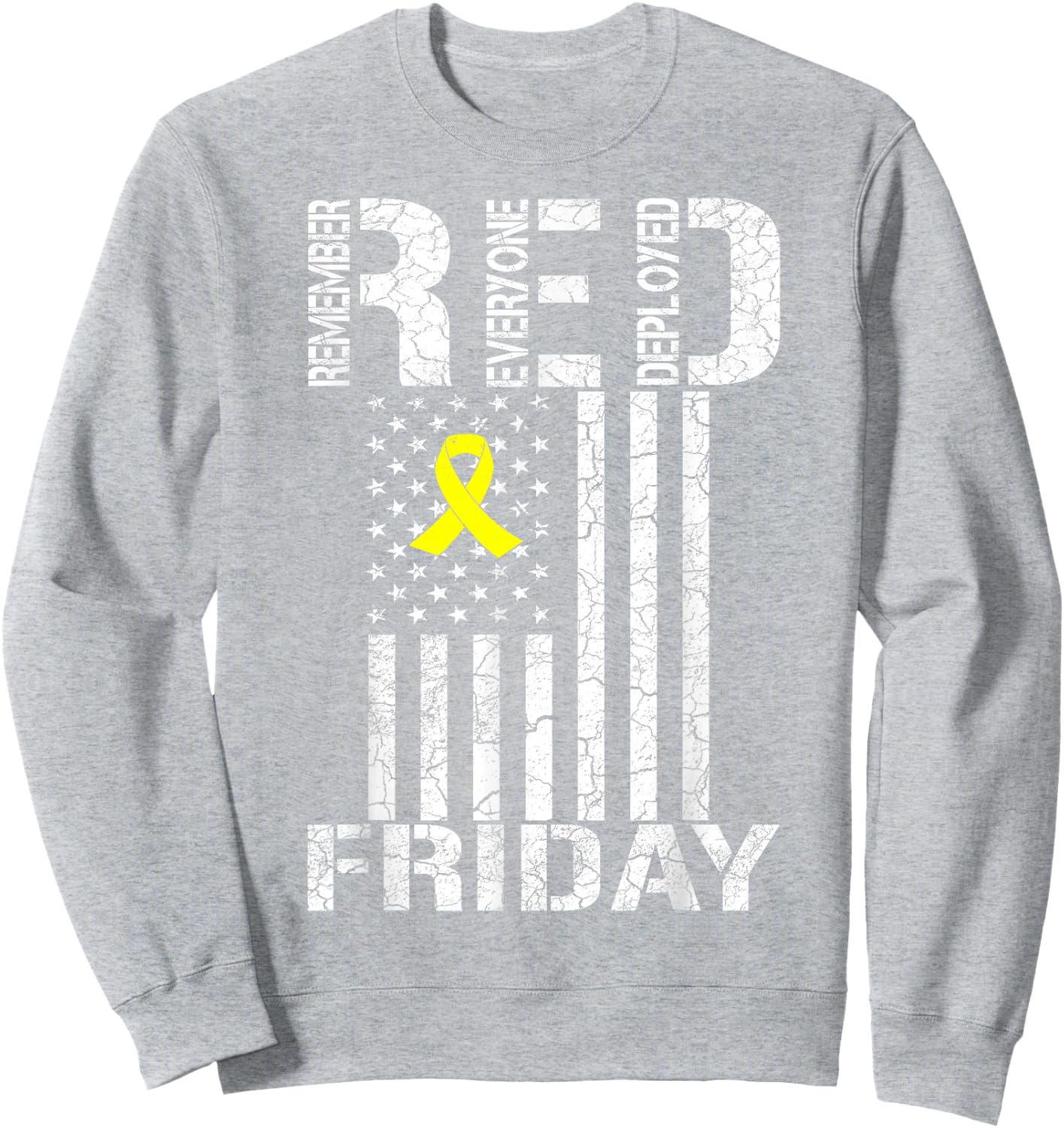 R.E.D. Red Friday - Remember Everyone Deployed Sweatshirt - Sweatshirt | Ash