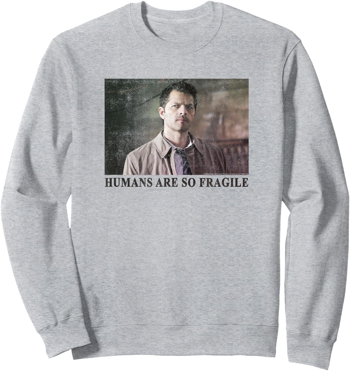 Supernatural Castiel Humans are So Fragile Sweatshirt - Sweatshirt | Ash