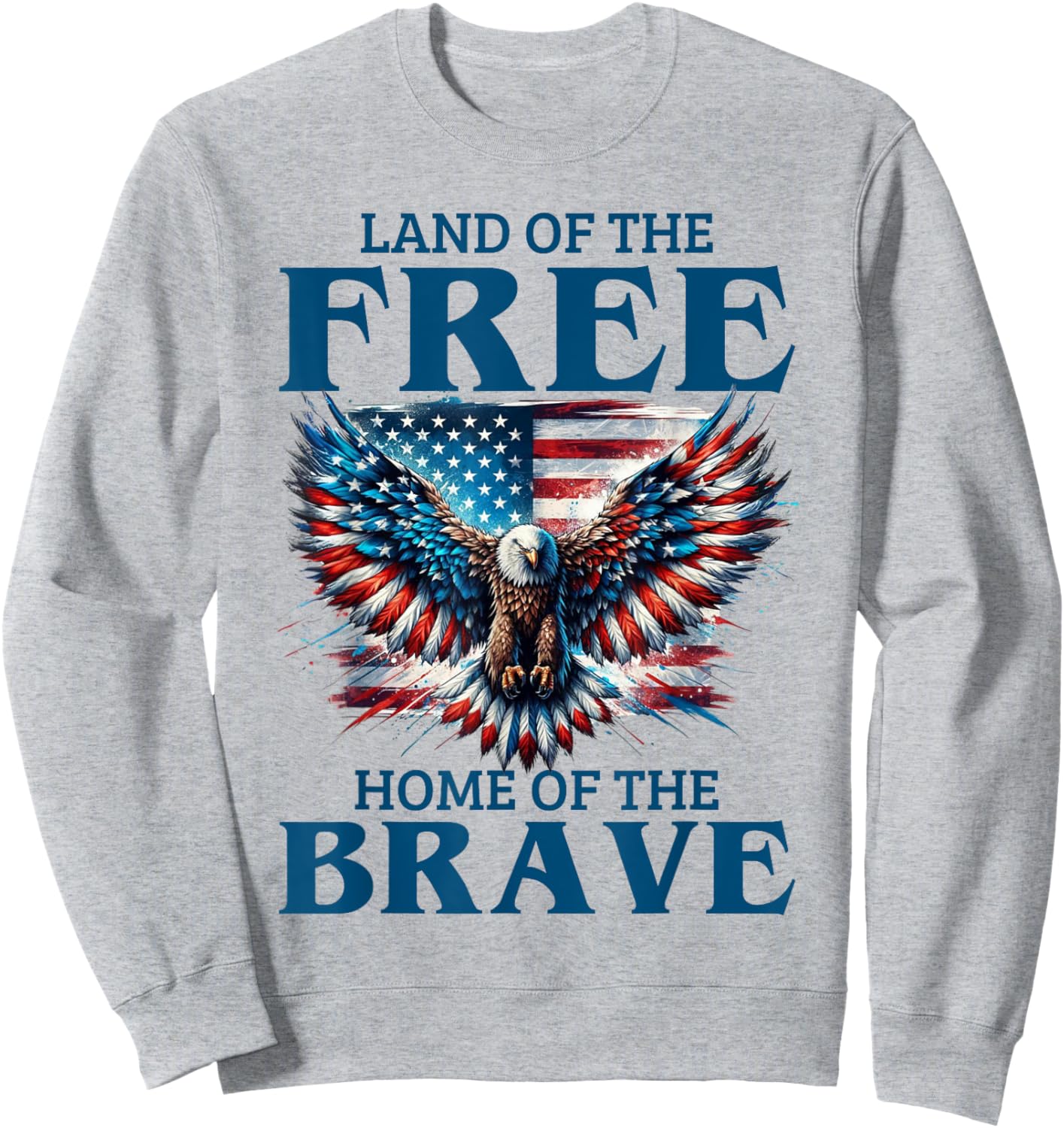 Land Of The Free Home Of The Brave Eagle Usa Vintage Flag Sweatshirt - Sweatshirt | Ash