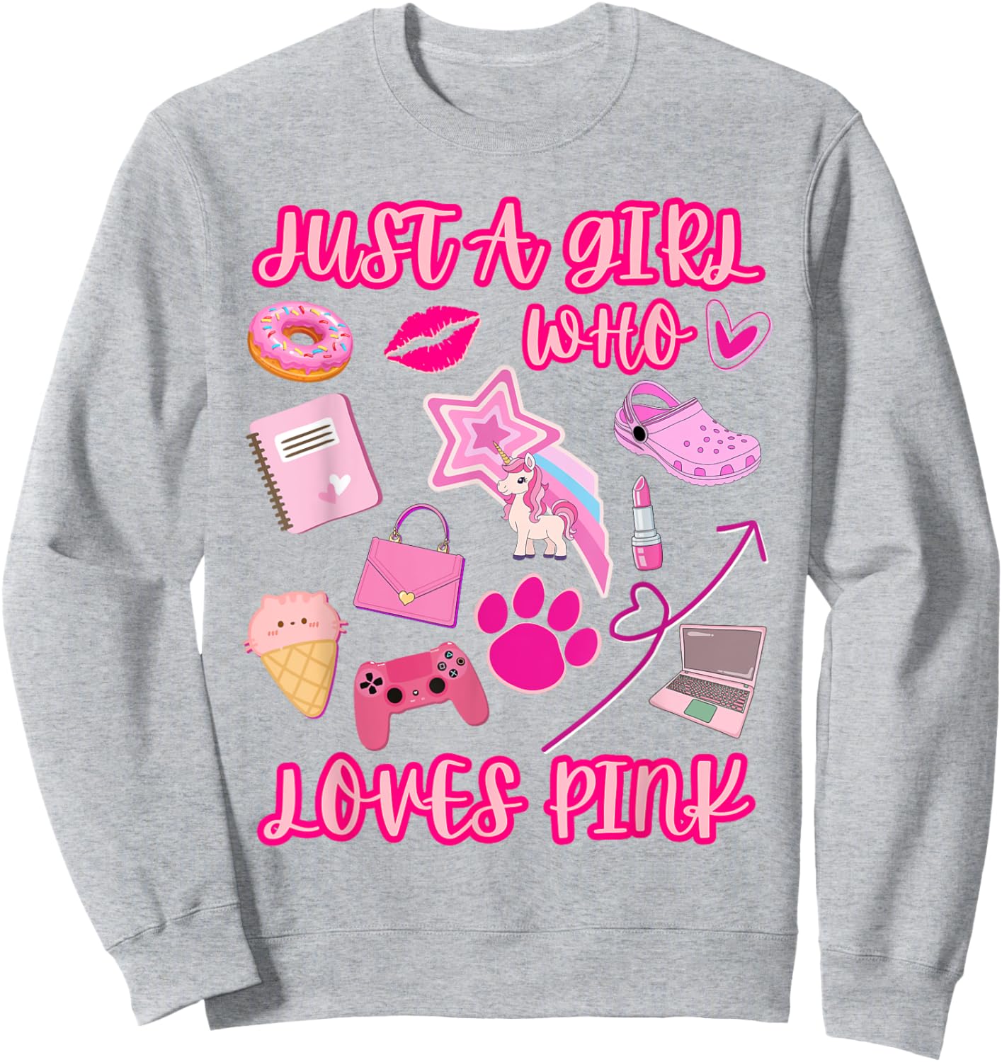 Just A Girl Who Loves Pink, Girly Things, Cute Women & Girls Sweatshirt - Sweatshirt | Ash