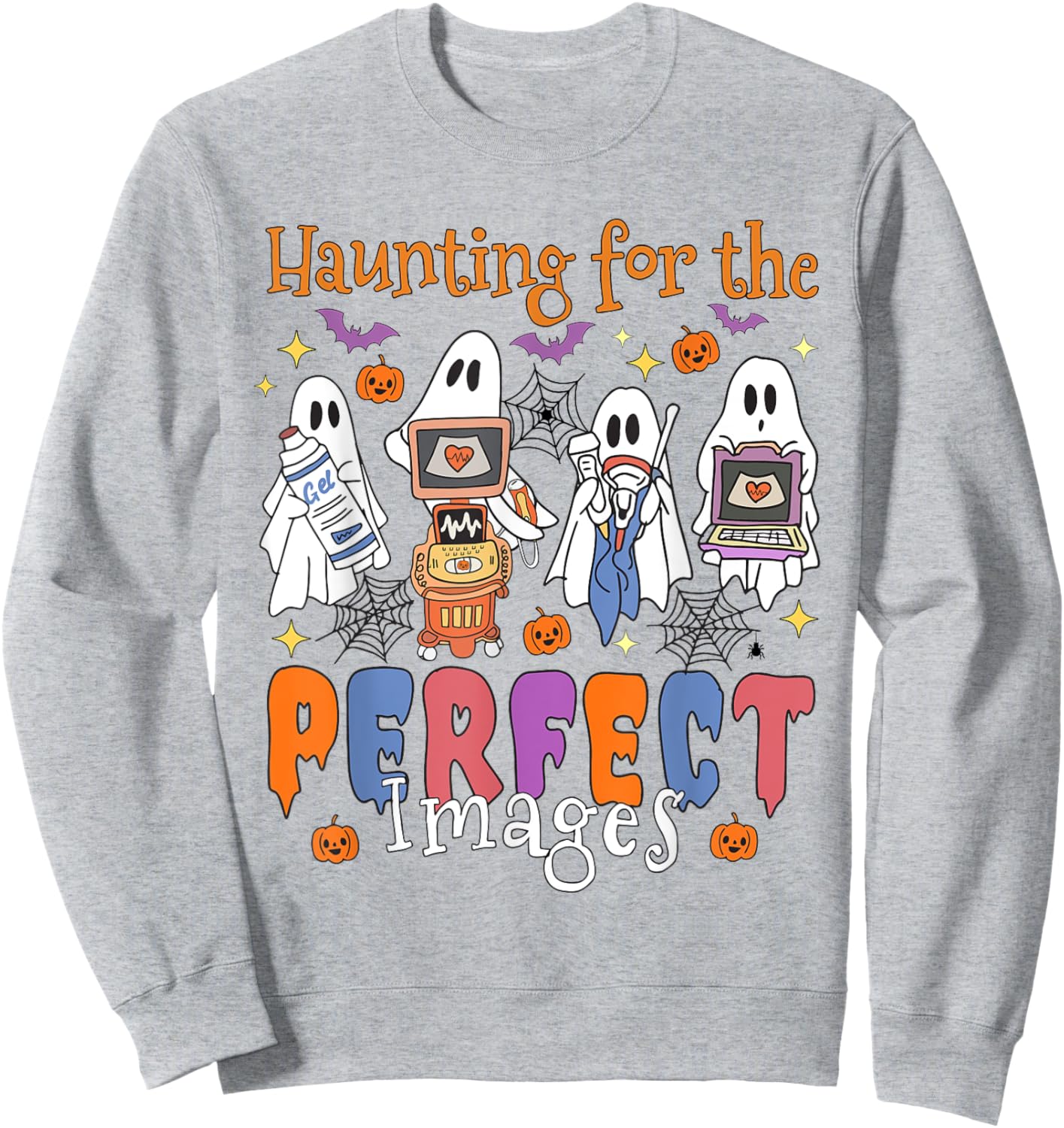 Women Halloween Sonographer Haunting For The Perfect Images Sweatshirt - Sweatshirt | Ash
