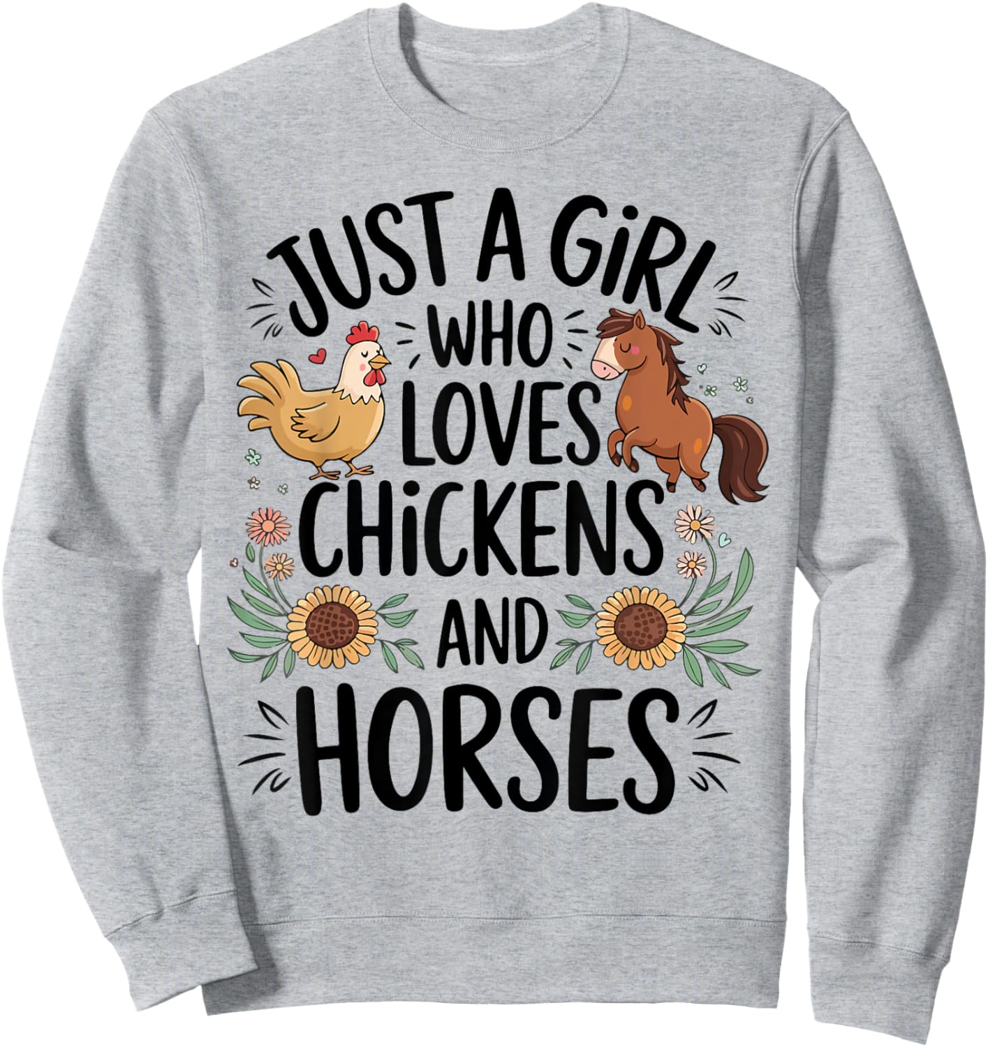 Just A Girl Who Loves Chicken & Horses Farming Farmer Women Sweatshirt - Sweatshirt | Ash