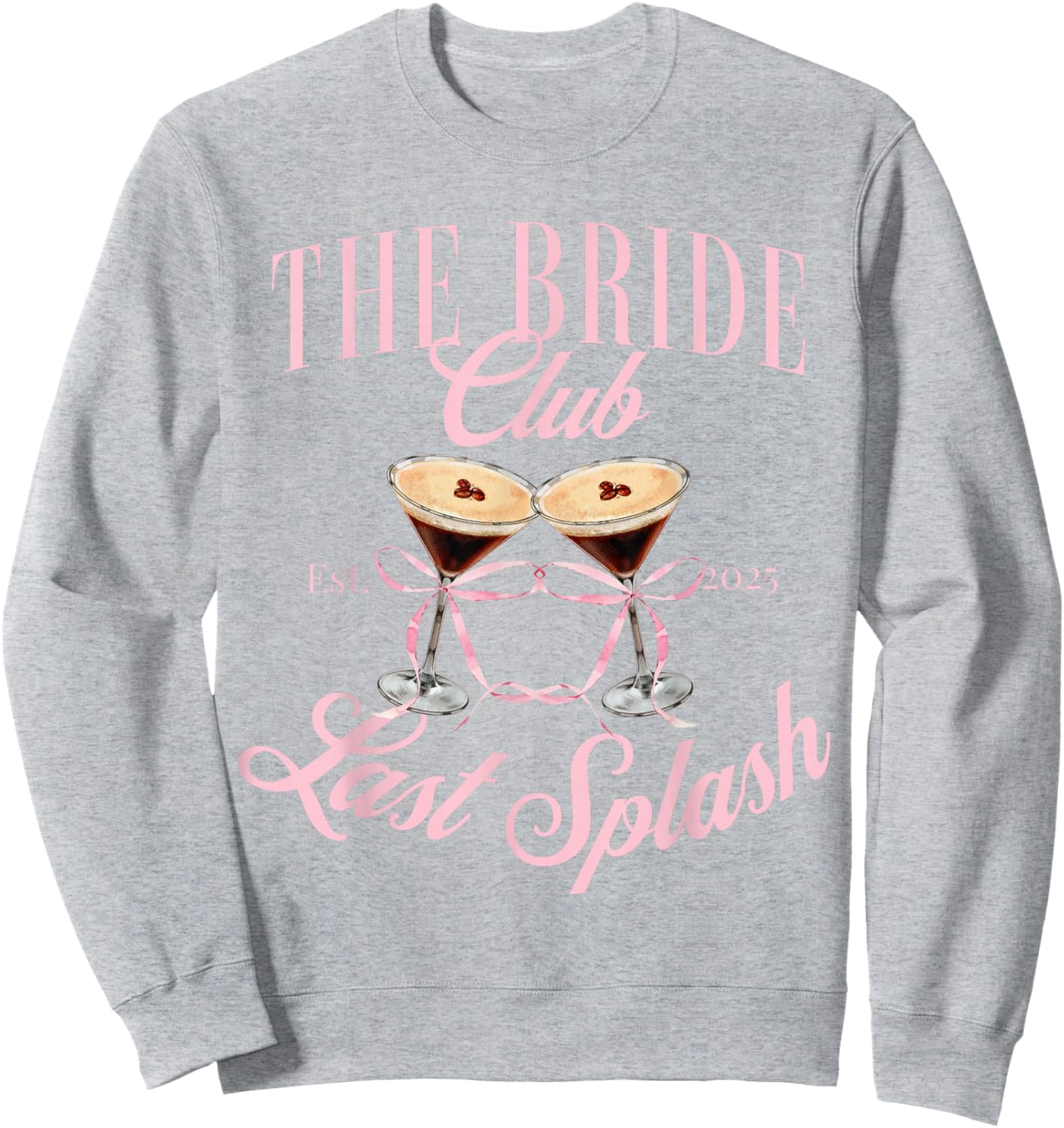 The Bach club 2025 Last Splash Bachelorette girls trip Sweatshirt - Sweatshirt | Ash