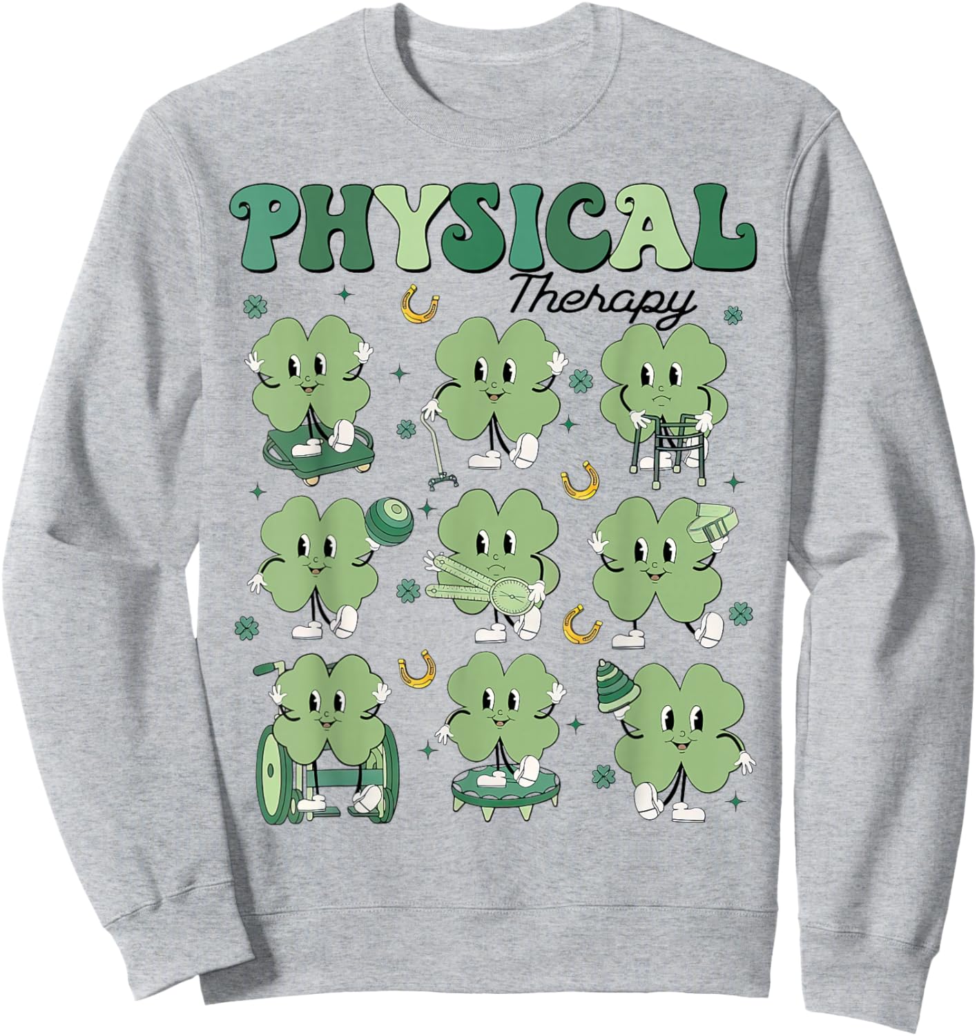 Physical Therapy PT Funny Shamrock St Patricks Day Sweatshirt - Sweatshirt | Ash