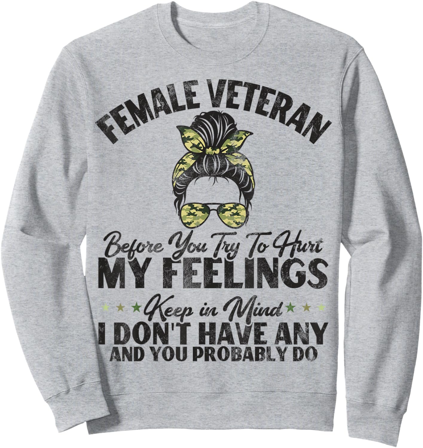Female Veteran Veteran's Day Women Veteran Soldier Patriotic Sweatshirt - Sweatshirt | Ash