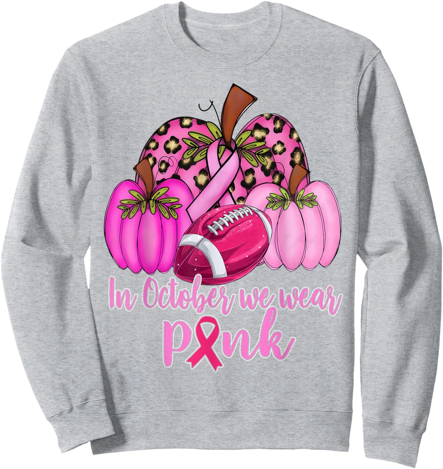 In October We Wear Pink Football Pumpkin Breast Cancer Sweatshirt - Sweatshirt | Ash