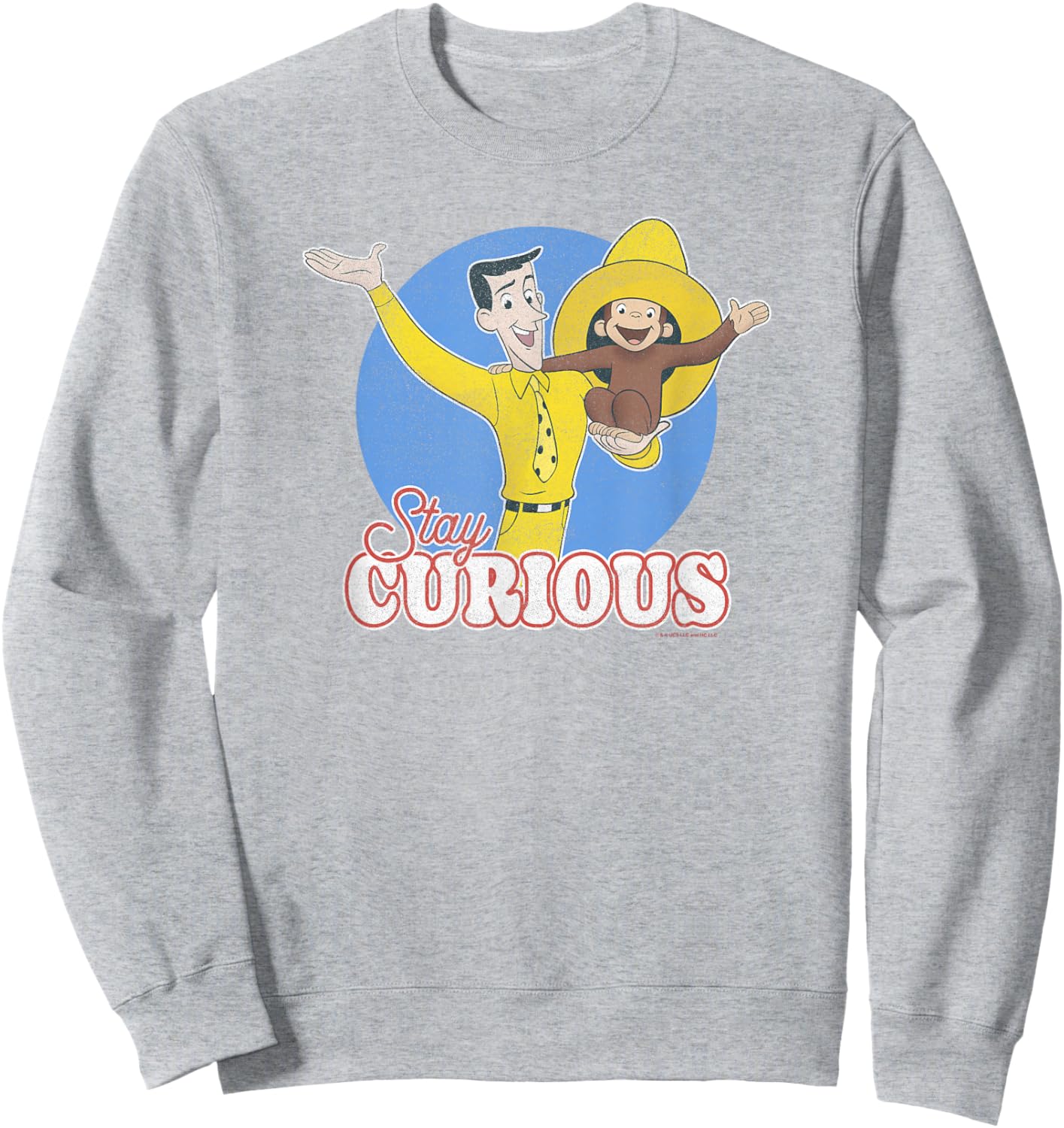 Curious George Stay Curious Yellow Hat Poster Sweatshirt - Sweatshirt | Ash