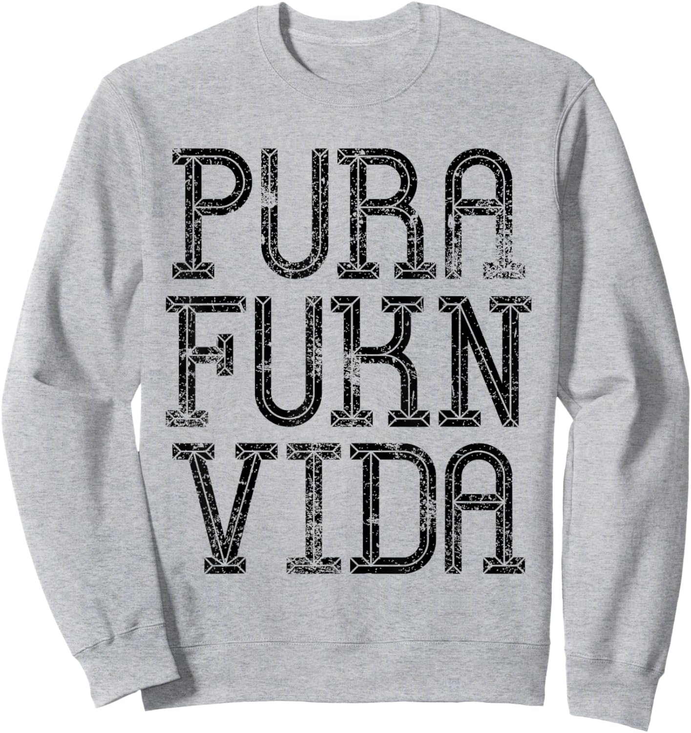 Pura Fukn Vida Sweatshirt - Sweatshirt | Ash