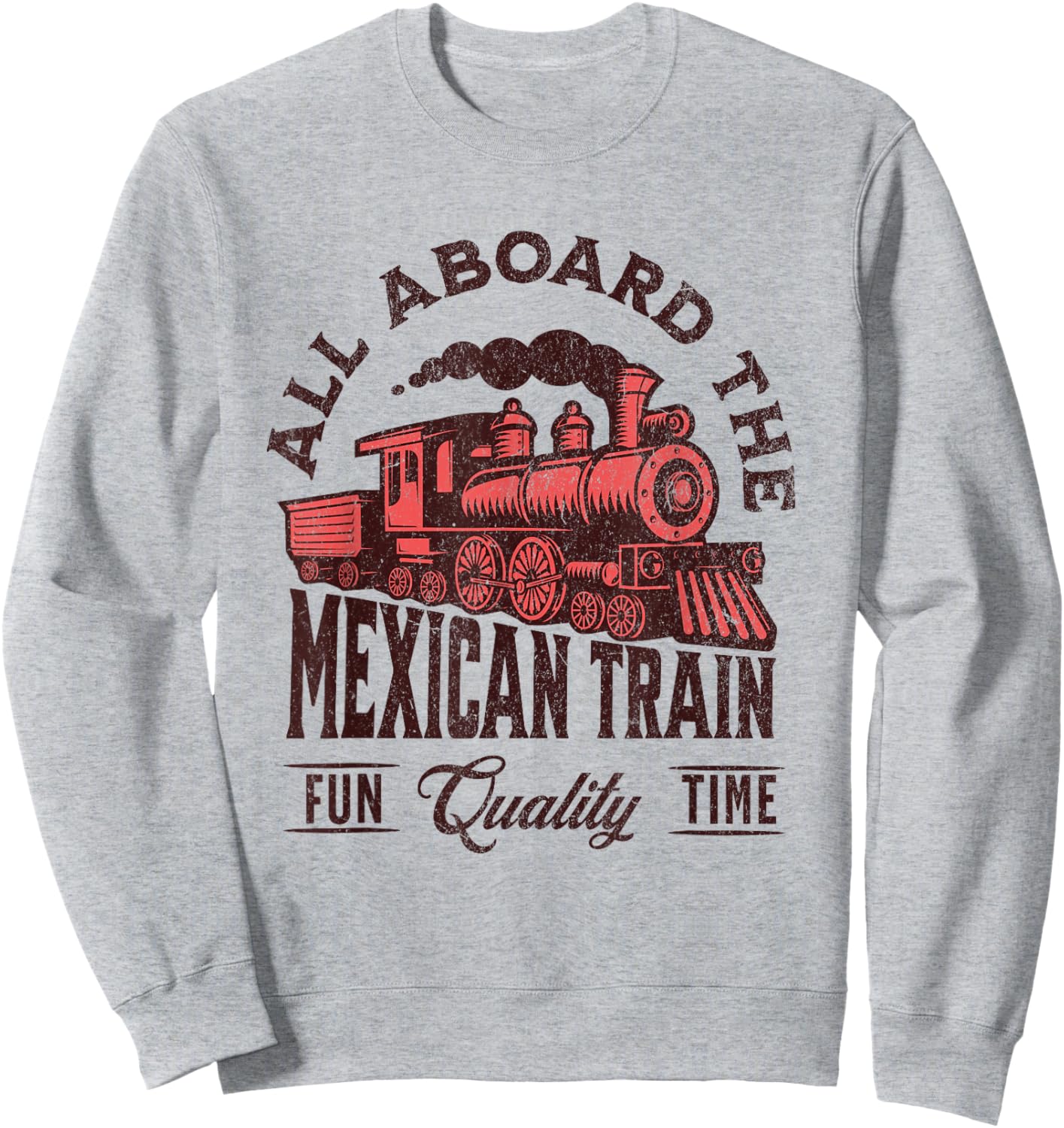 Mexican Train Dominoes All Aboard the Mexican Train Fun Time Sweatshirt - Sweatshirt | Ash