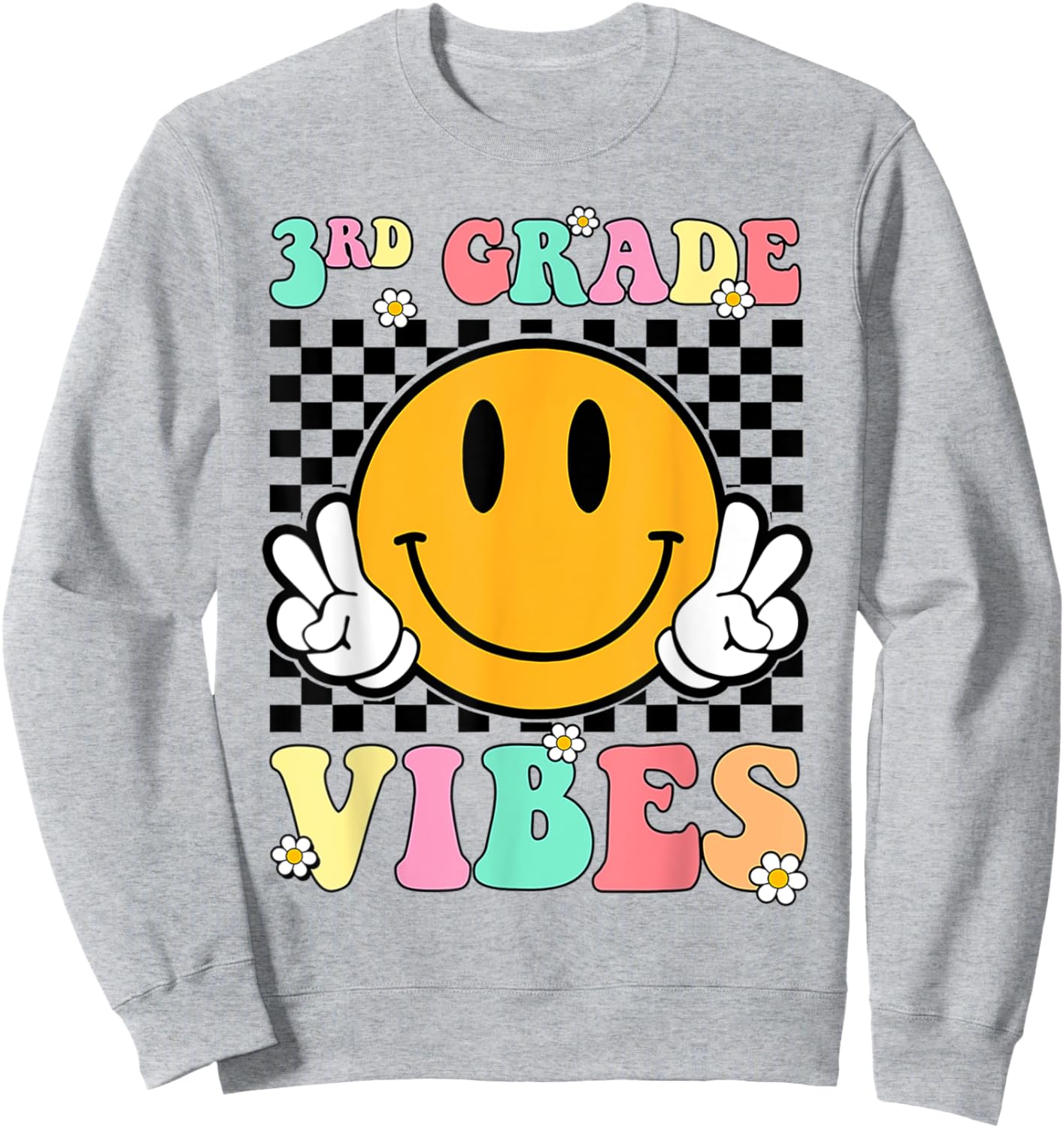 3rd Grade Vibes Back To School First Day Teachers Kids Sweatshirt - Sweatshirt | Ash