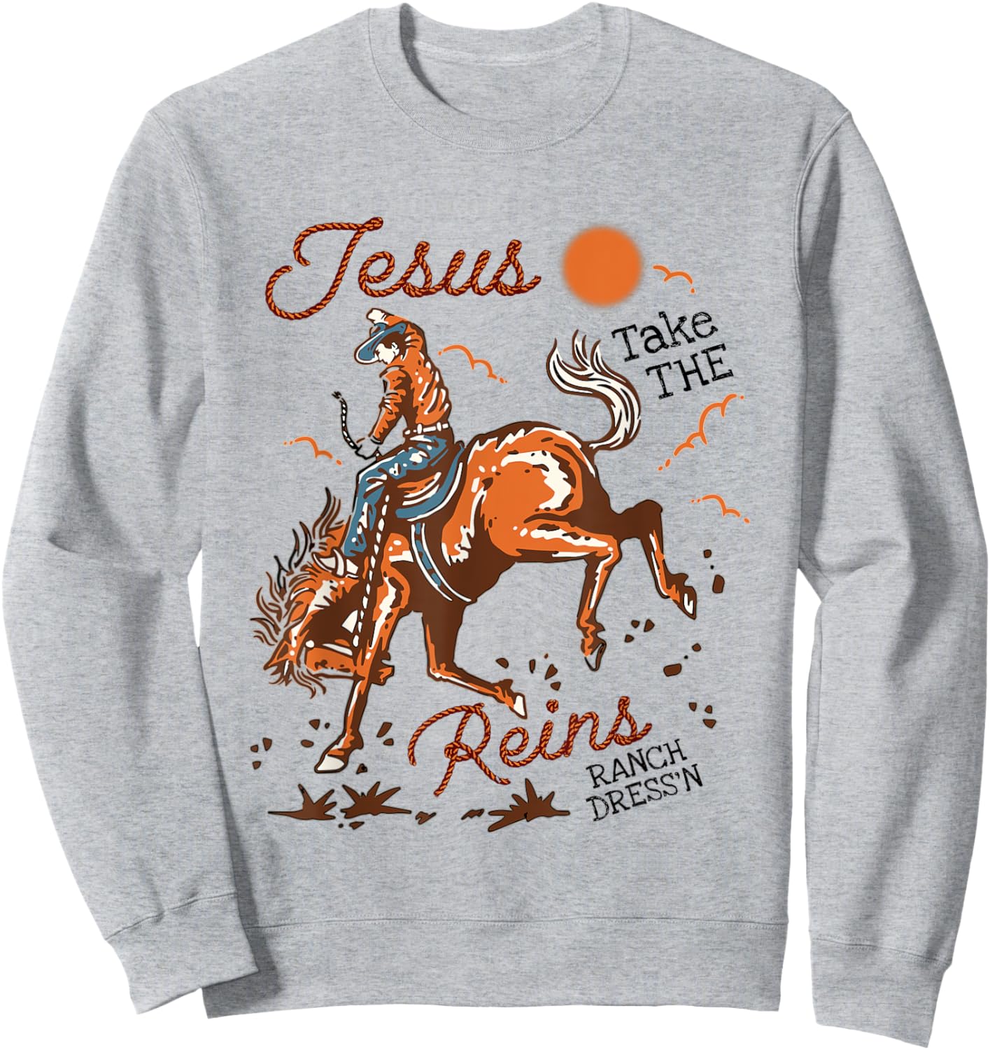 Jesus Take The Reins Vintage Cowboy Sweatshirt - Sweatshirt | Ash