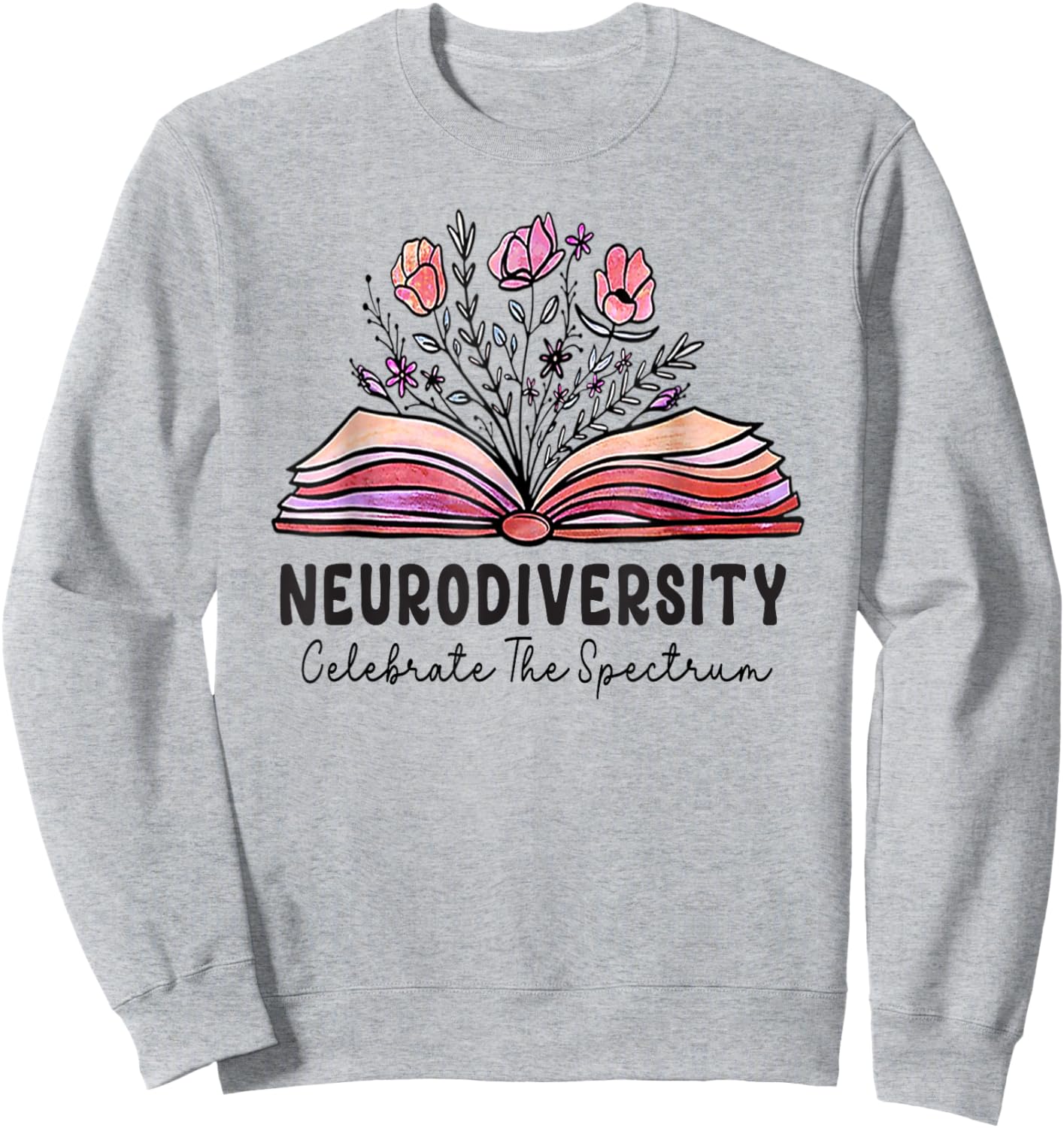 Neurodiversity celebrate the spectrum Brain Autism Awareness Sweatshirt - Sweatshirt | Ash