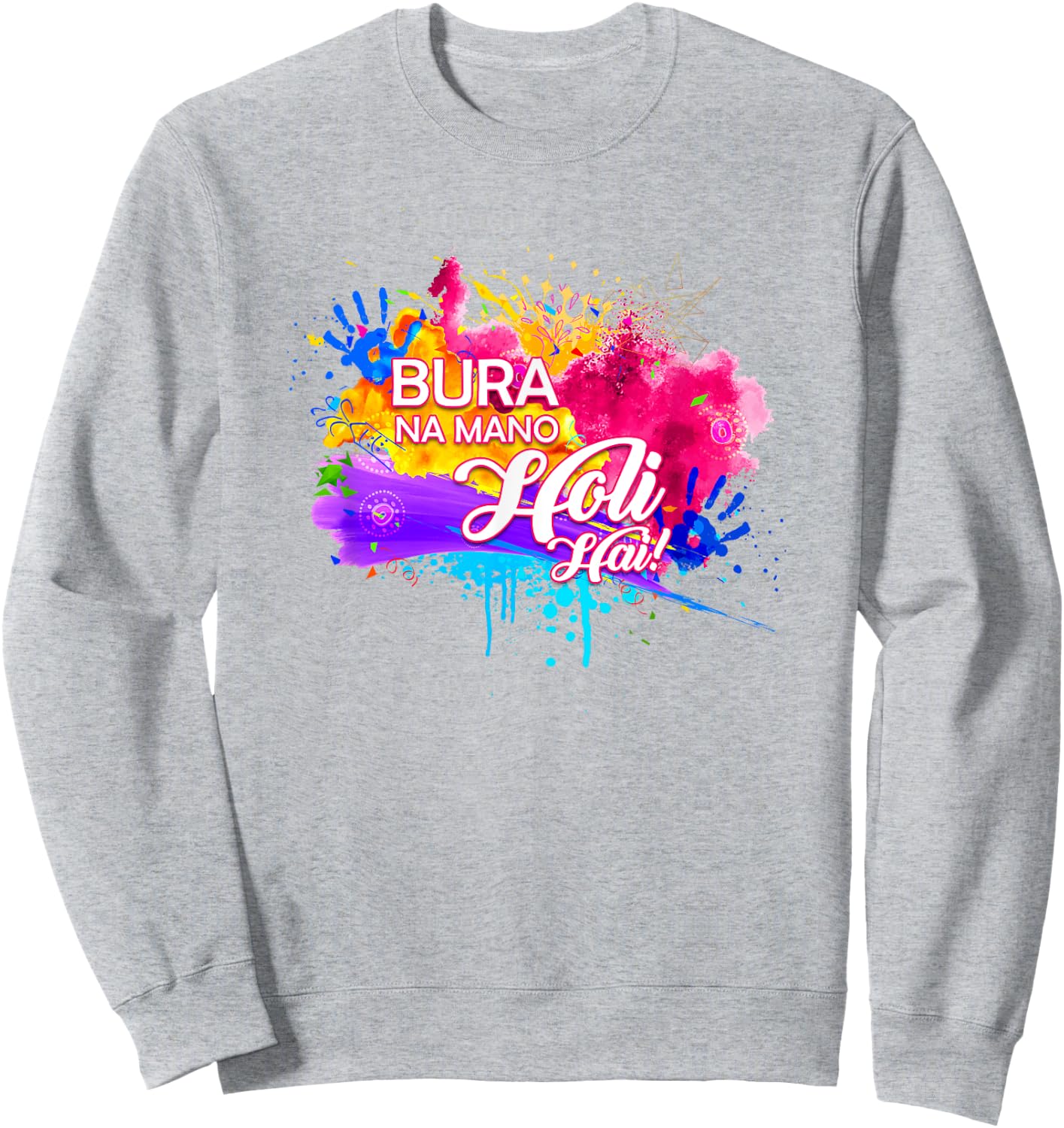 Colourful Hands Bura Na Mano Holi Shark Sweatshirt - Sweatshirt | Ash