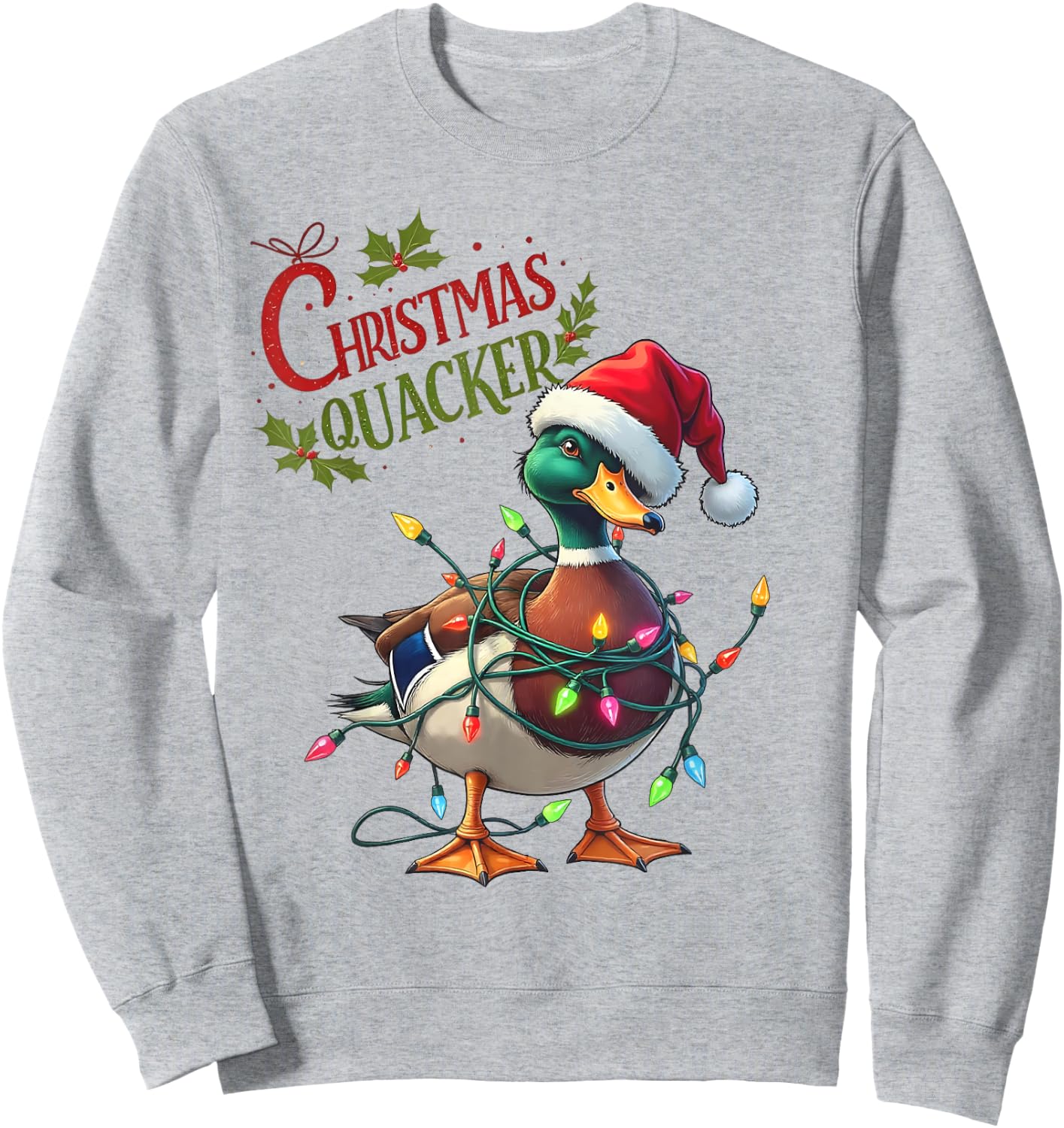 Christmas Quacker Santa Duck Christmas Lights Hunting Season Sweatshirt - Sweatshirt | Ash