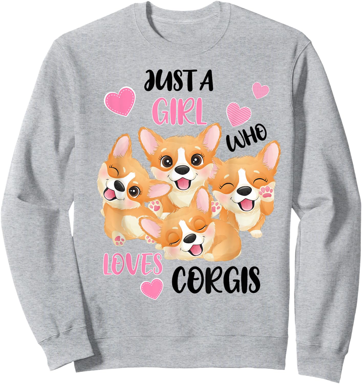 Just a Girl Who Loves Corgis Small Sweatshirt - Sweatshirt | Ash