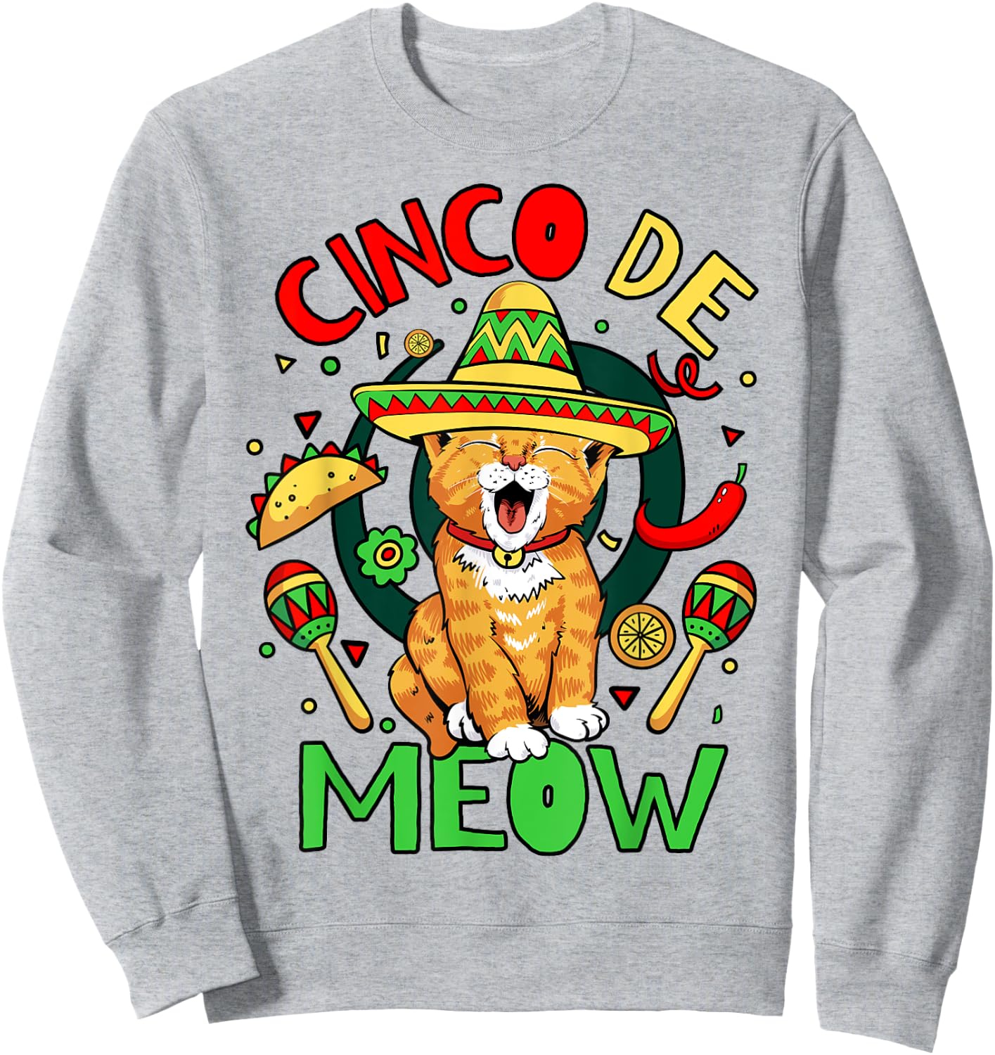 Cinco De Meow Funny Cinco De Mayo Cat Party Sweatshirt - Sweatshirt | Ash