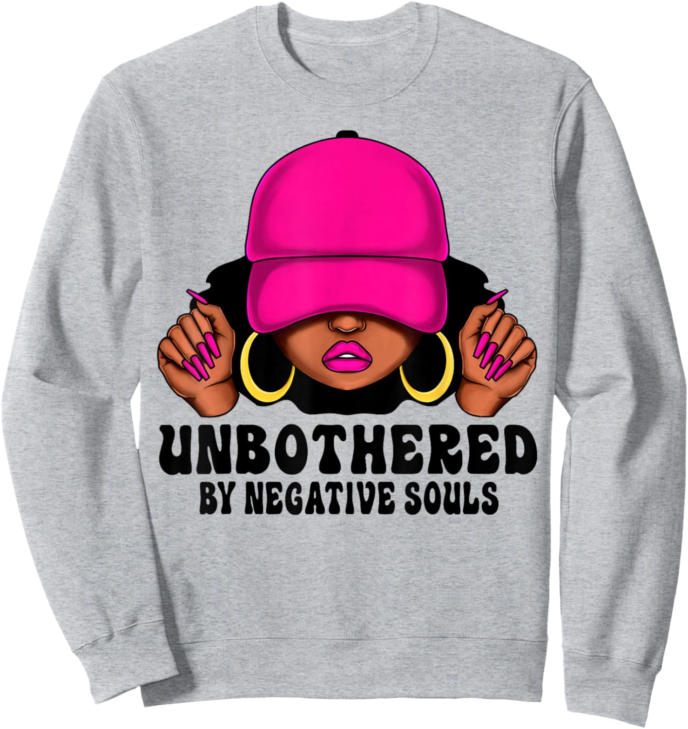 Unbothered By Negative Souls Melanin Girl Afro Black Women Sweatshirt - Sweatshirt | Ash