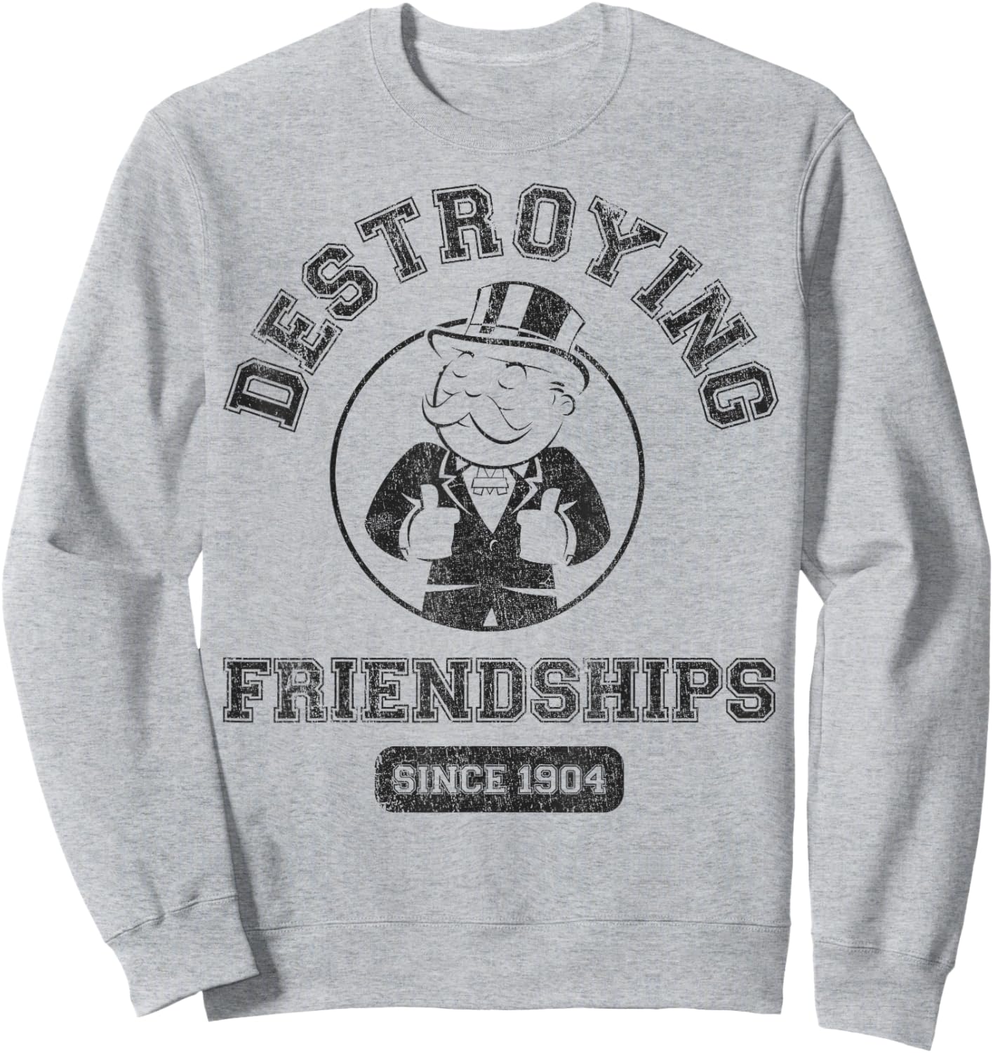 Monopoly Man Destroying Friendships Since 1904 Collegiate Sweatshirt - Sweatshirt | Ash