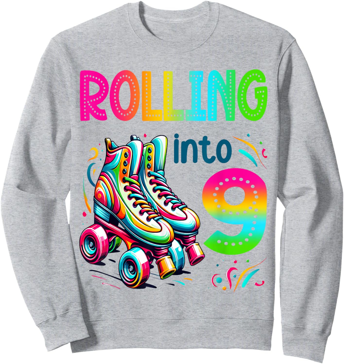 Rolling Into 9 Years Old Roller Skating 9th Birthday Kids Sweatshirt - Sweatshirt | Ash